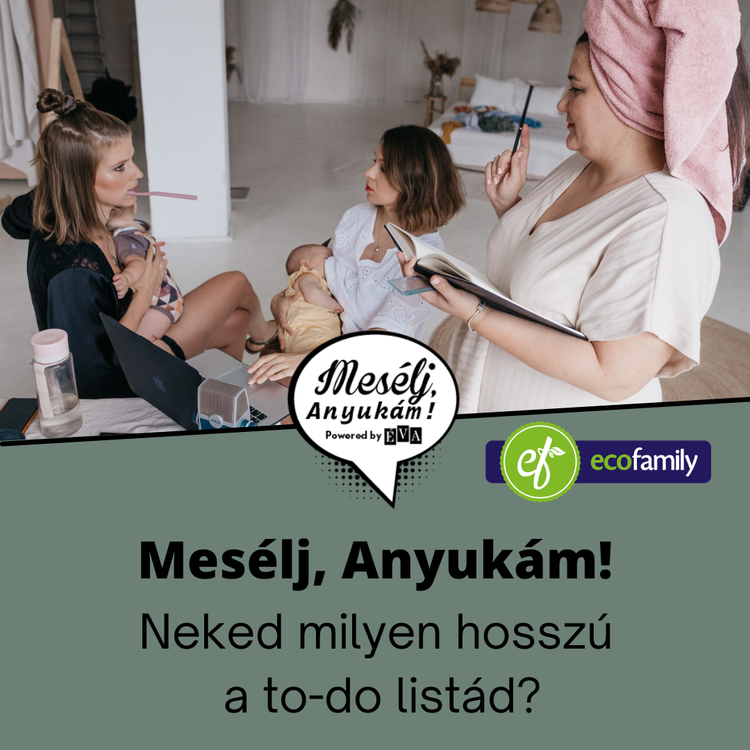 ⁣196 - Mesélj, Anyukám! Neked milyen hosszú a to-do listád?