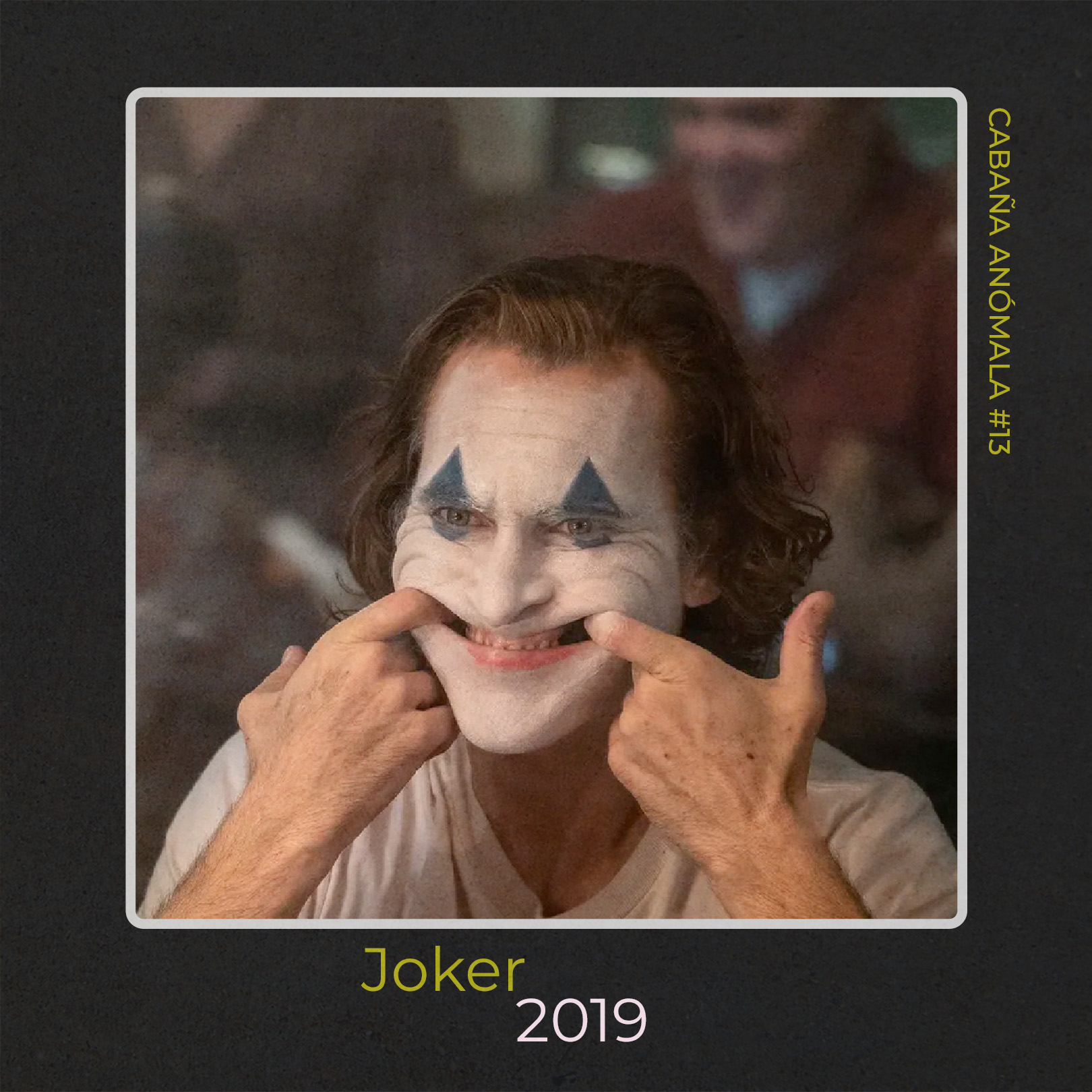 Cabaña Anómala #13  - Joker