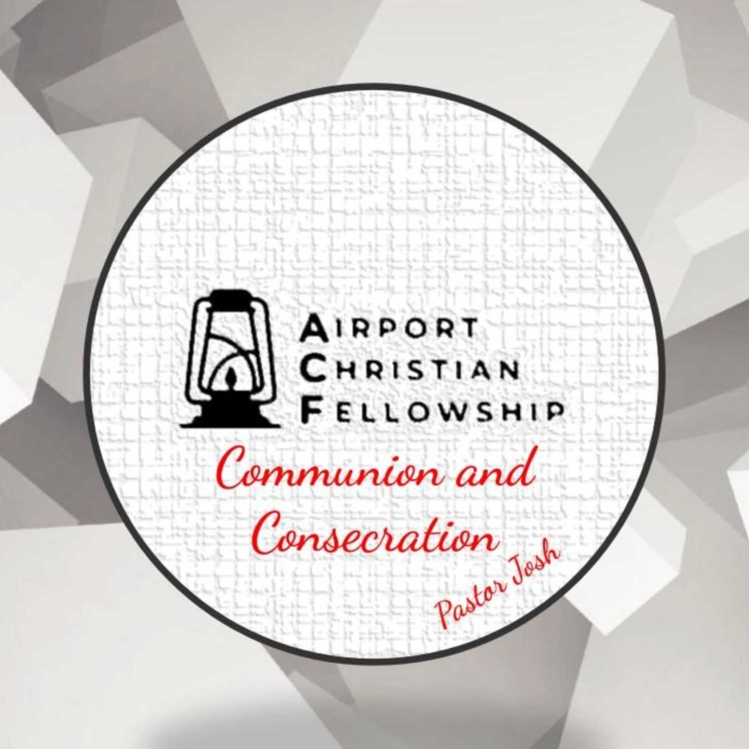 ⁣September 3, 2023 “Communion and Consecration” Pastor Josh Gmitter