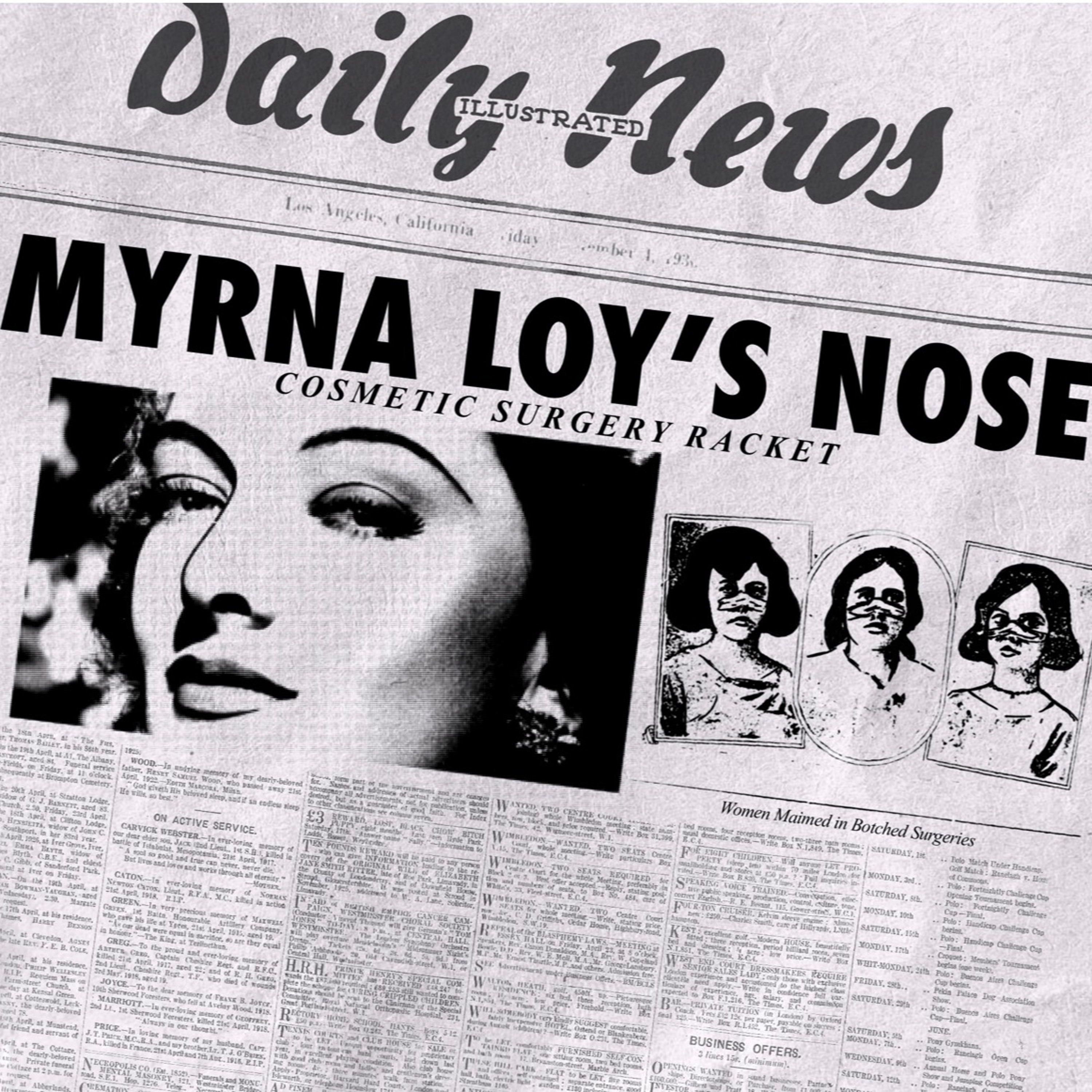 ⁣Myrna Loy's Nose: Part One