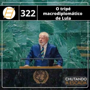 ⁣O tripé macrodiplomático de Lula