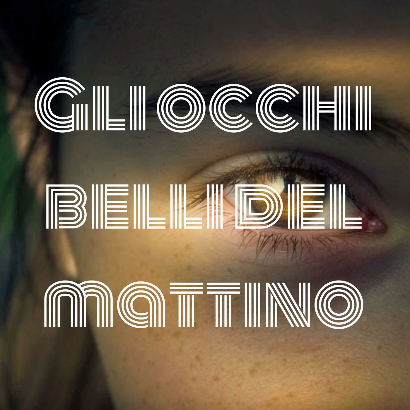 Gli occhi belli del mattino 