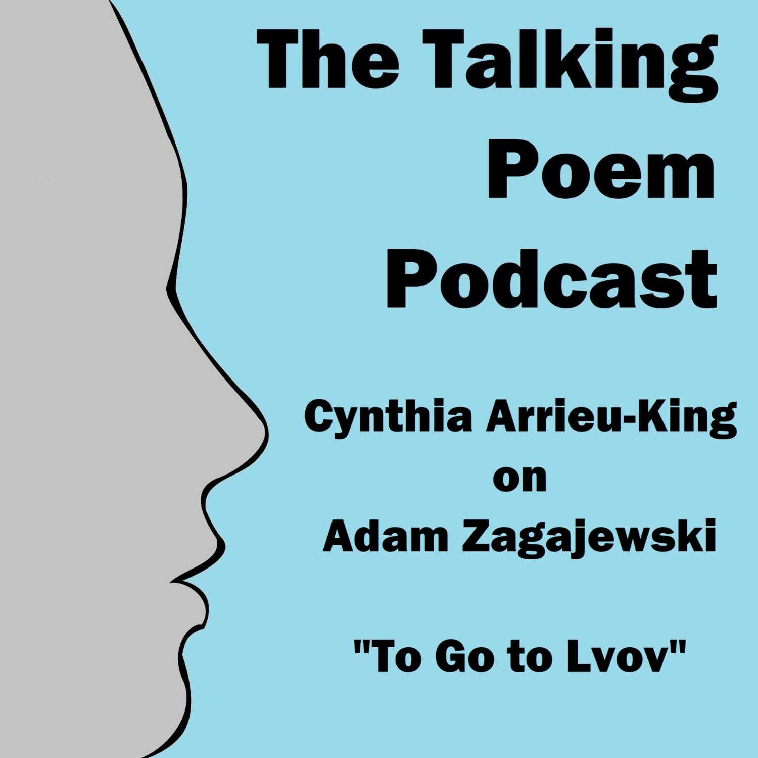 Cynthia Arrieu-King on Adam Zagajewski