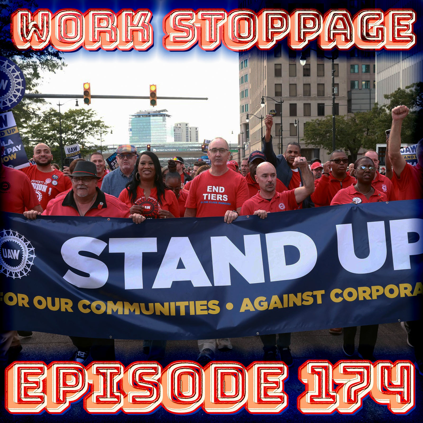 ⁣Ep 174 - The UAW Stands Up