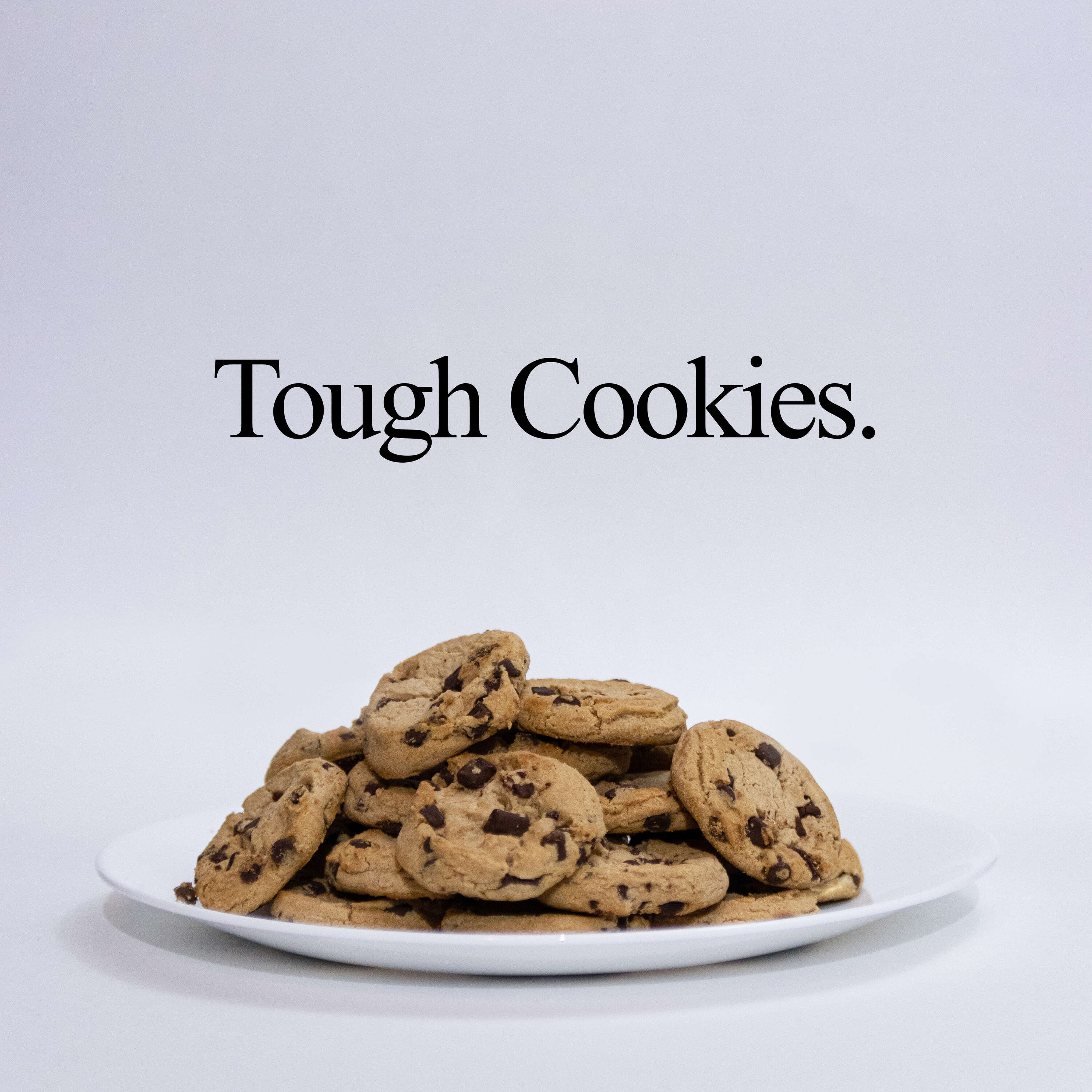 Tough Cookies 