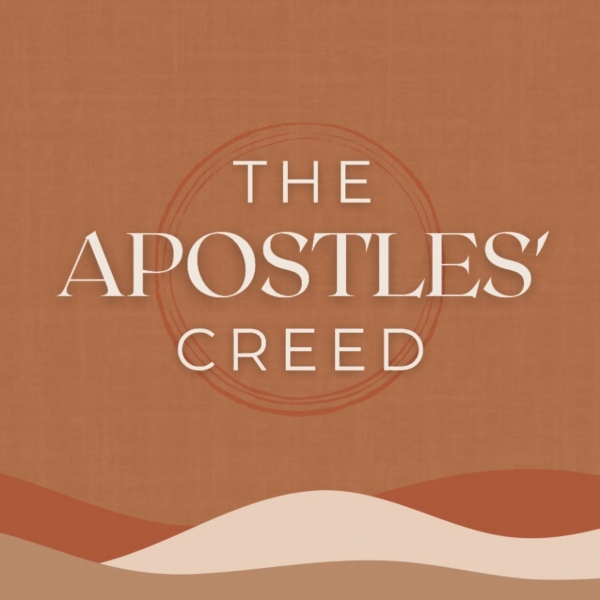 ⁣The Apostles Creed: We Believe in God The Father (podcast)