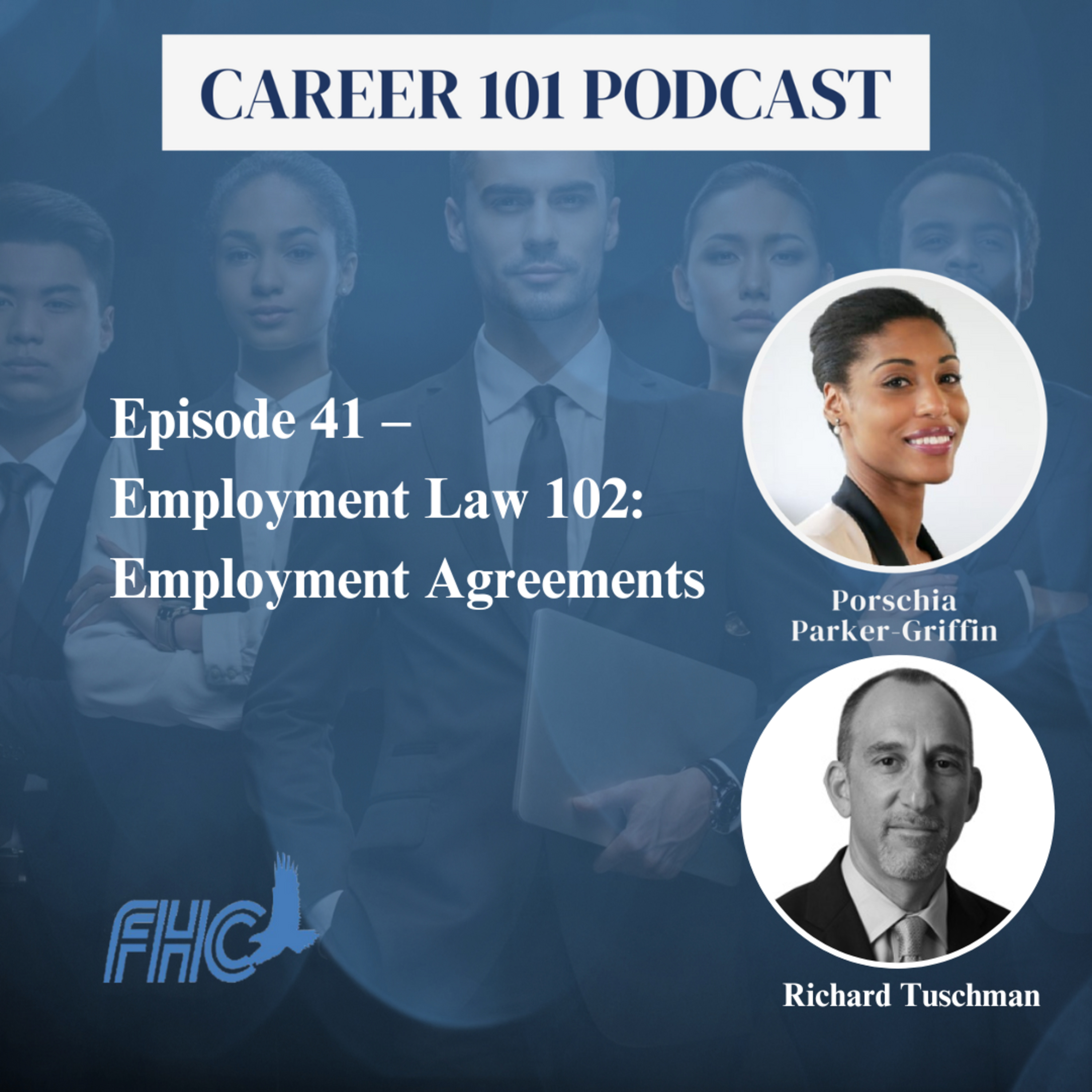 ⁣41. Employment Law 102: Employment Agreements with Richard Tuschman