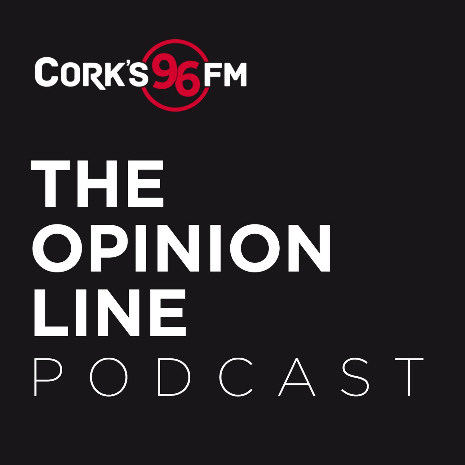 Cork's 96fm Opinion Line 