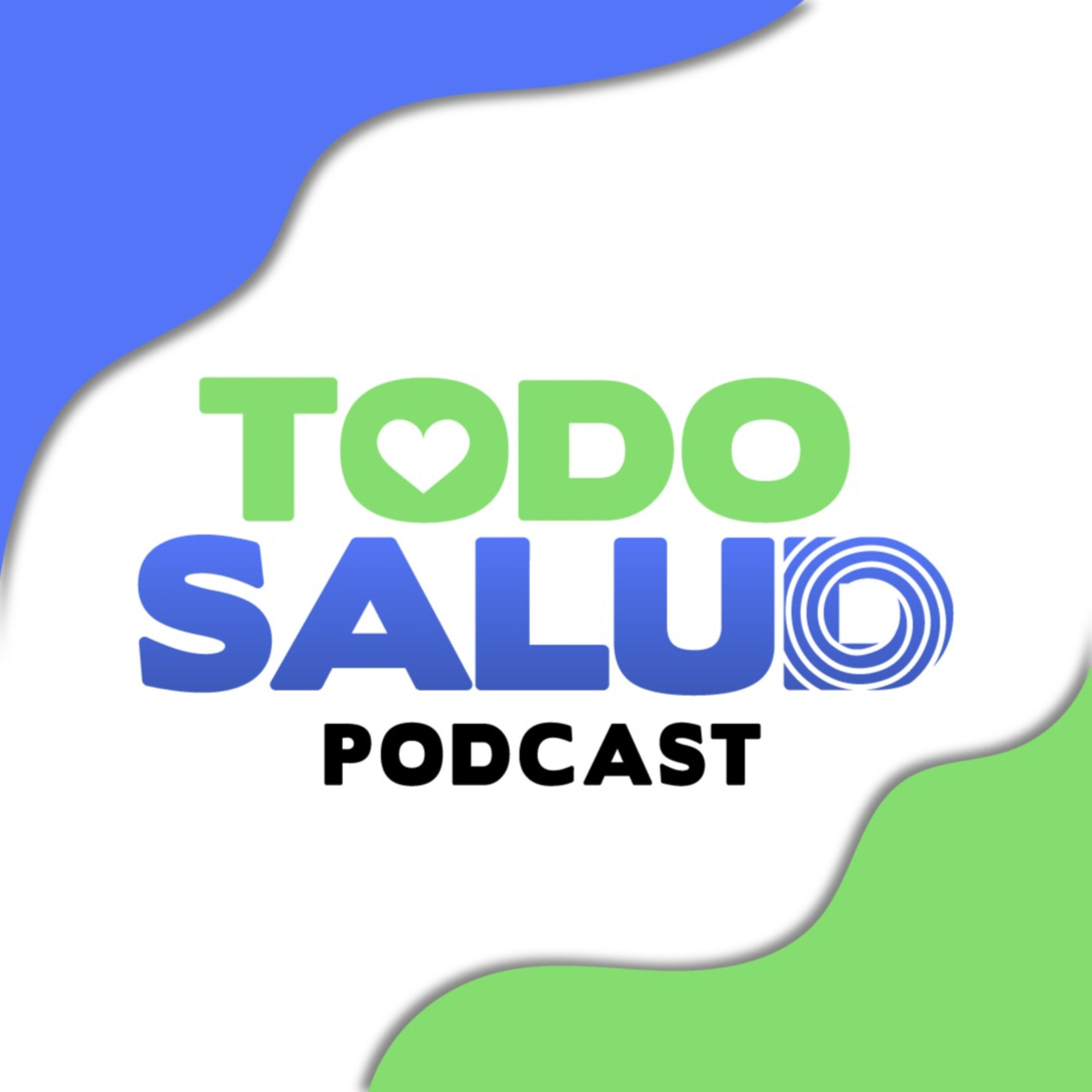 Todo Salud Podcast 