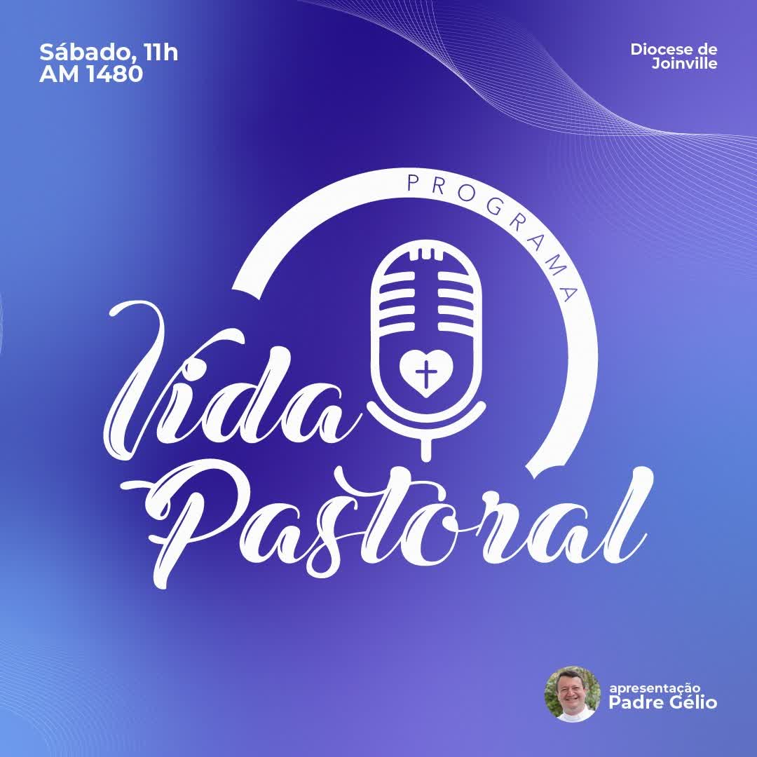 Programa Vida Pastoral - Diocese de Joinville 