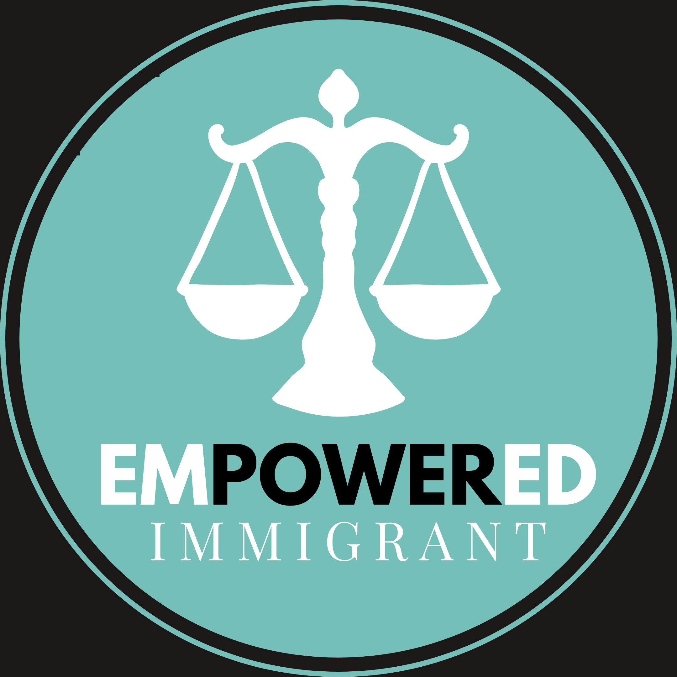 The Empowered Immigrant 