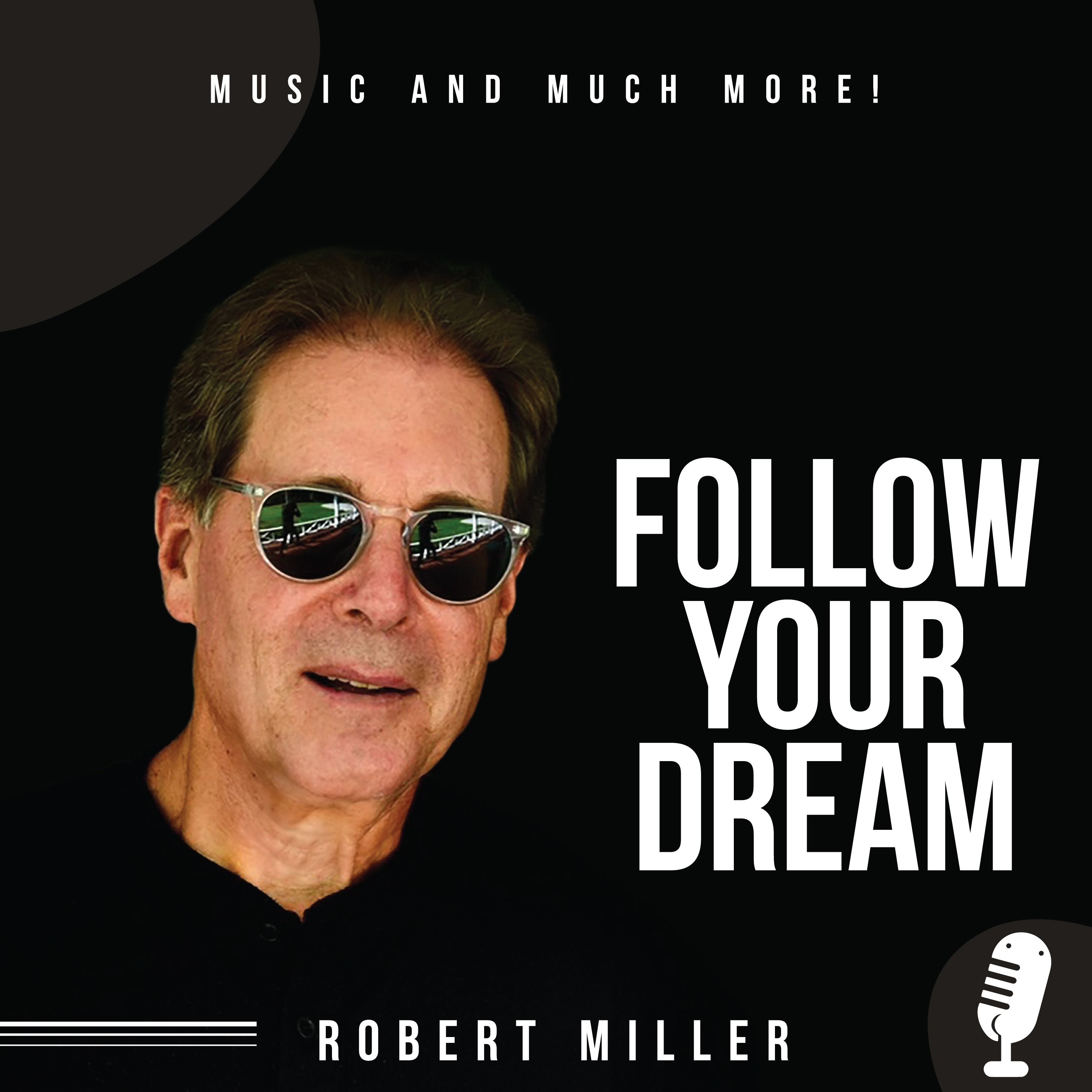 Follow Your Dream - Music And Much More! 