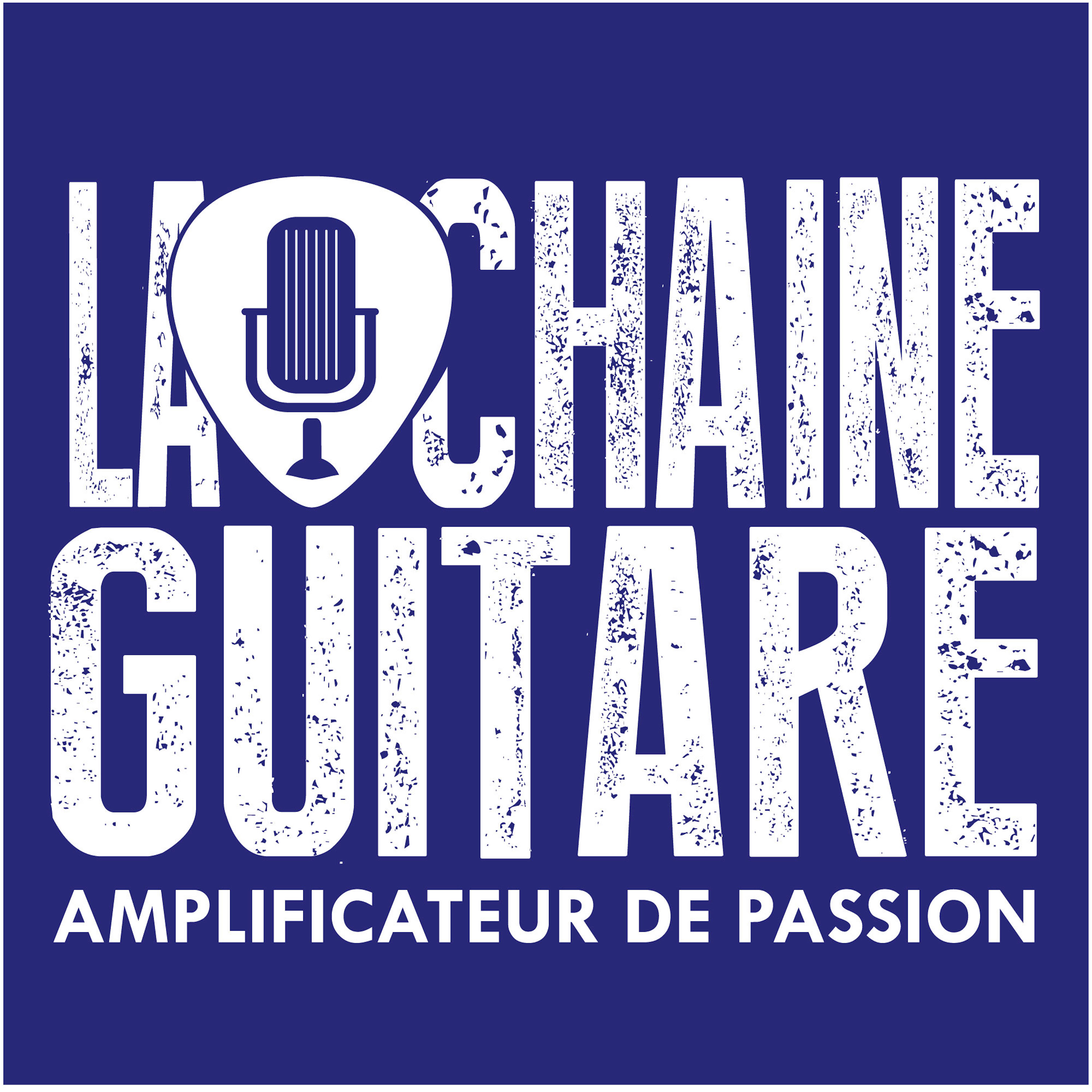 La Chaîne Guitare - Amplificateur de Passion 