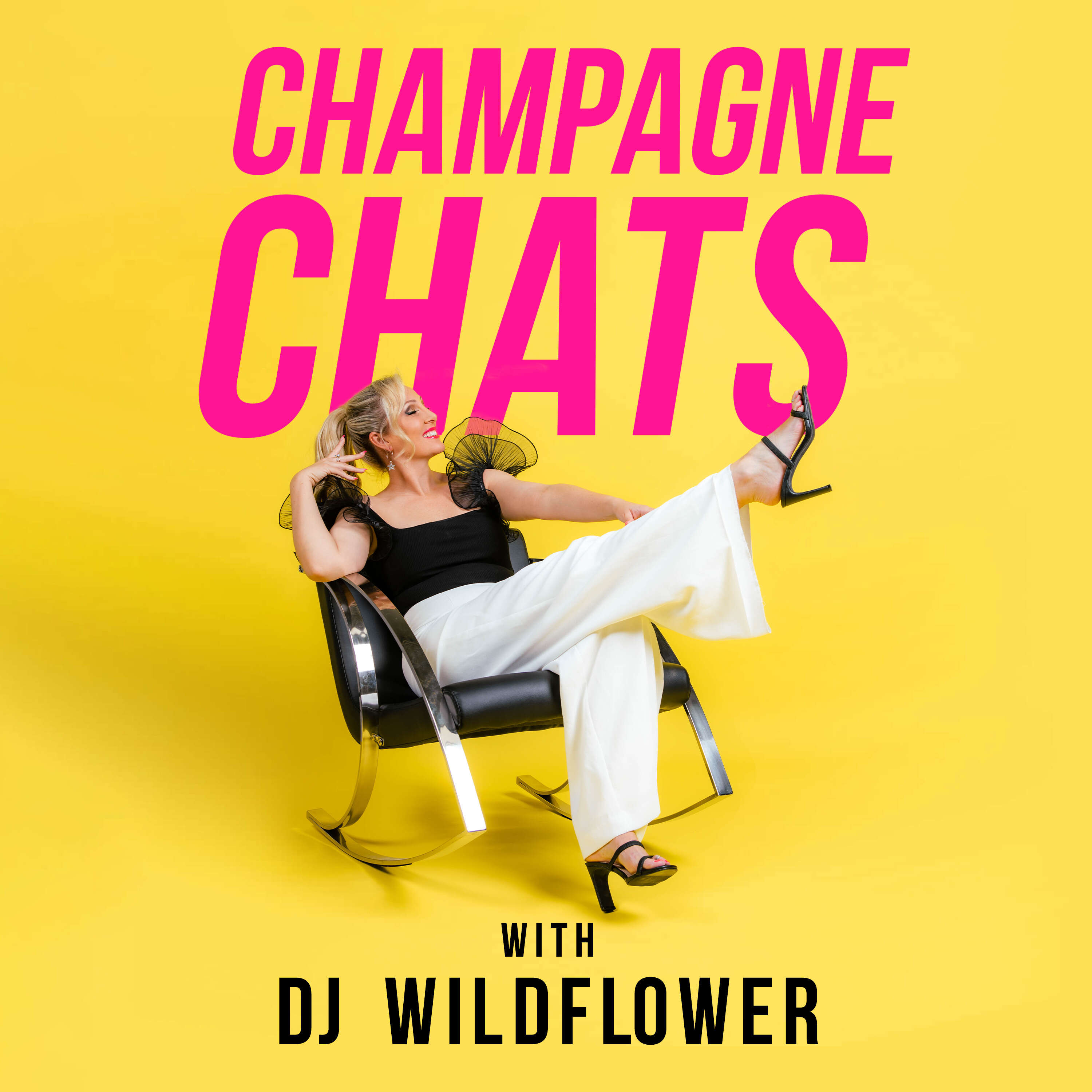 Champagne Chats with DJ Wildflower 