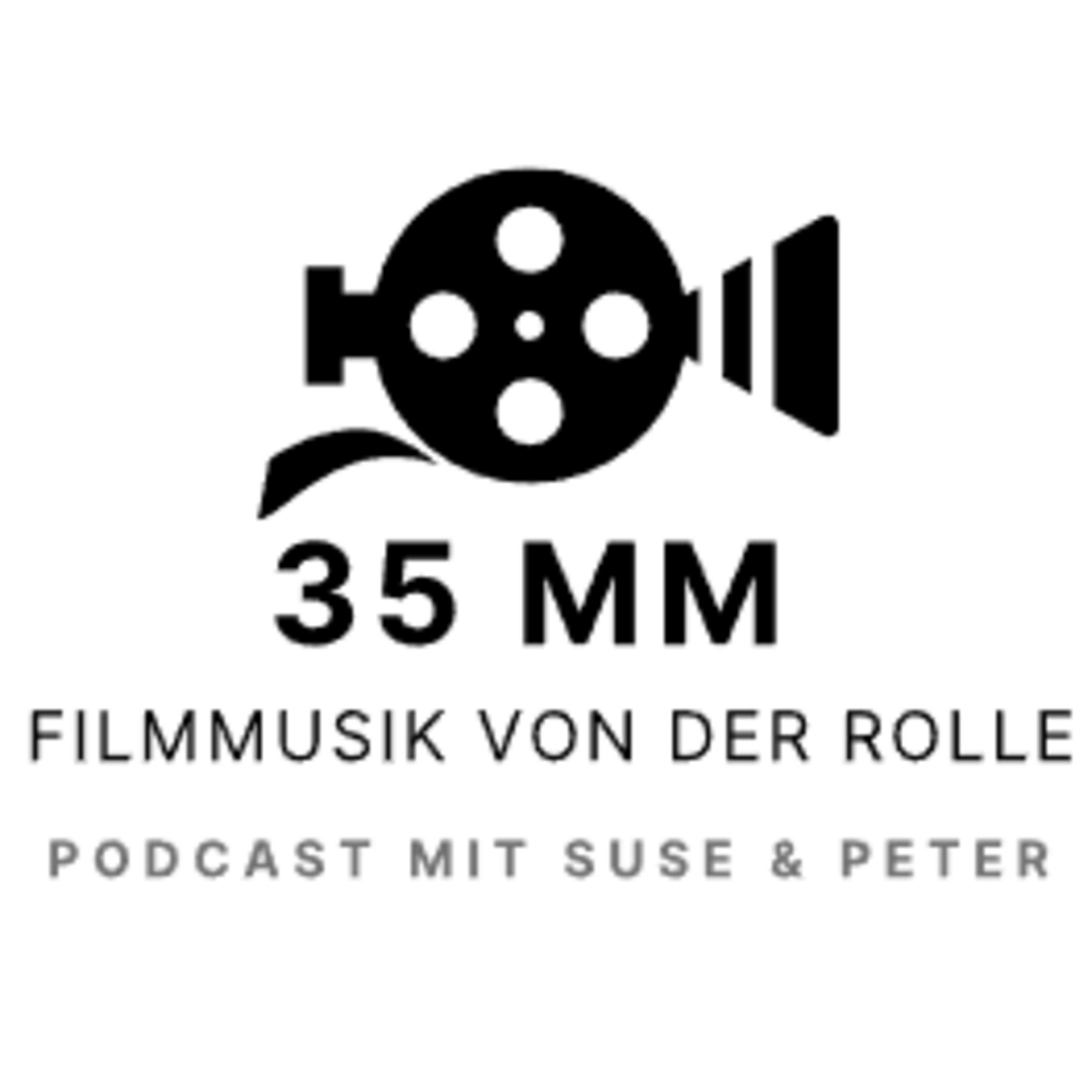 35mm - Filmmusik von der Rolleder Filmmusik Podcast über Filmmusik MIT Filmmusik 