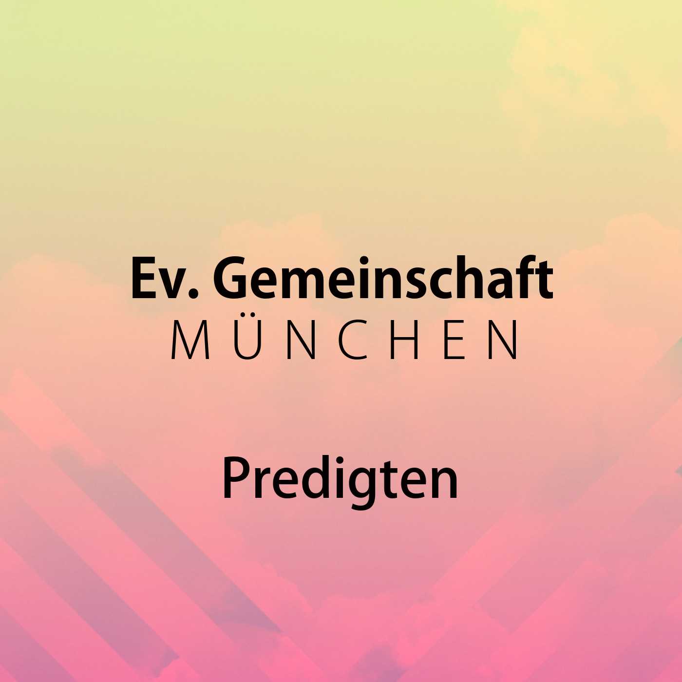 Ev. Gemeinschaft München Predigten 