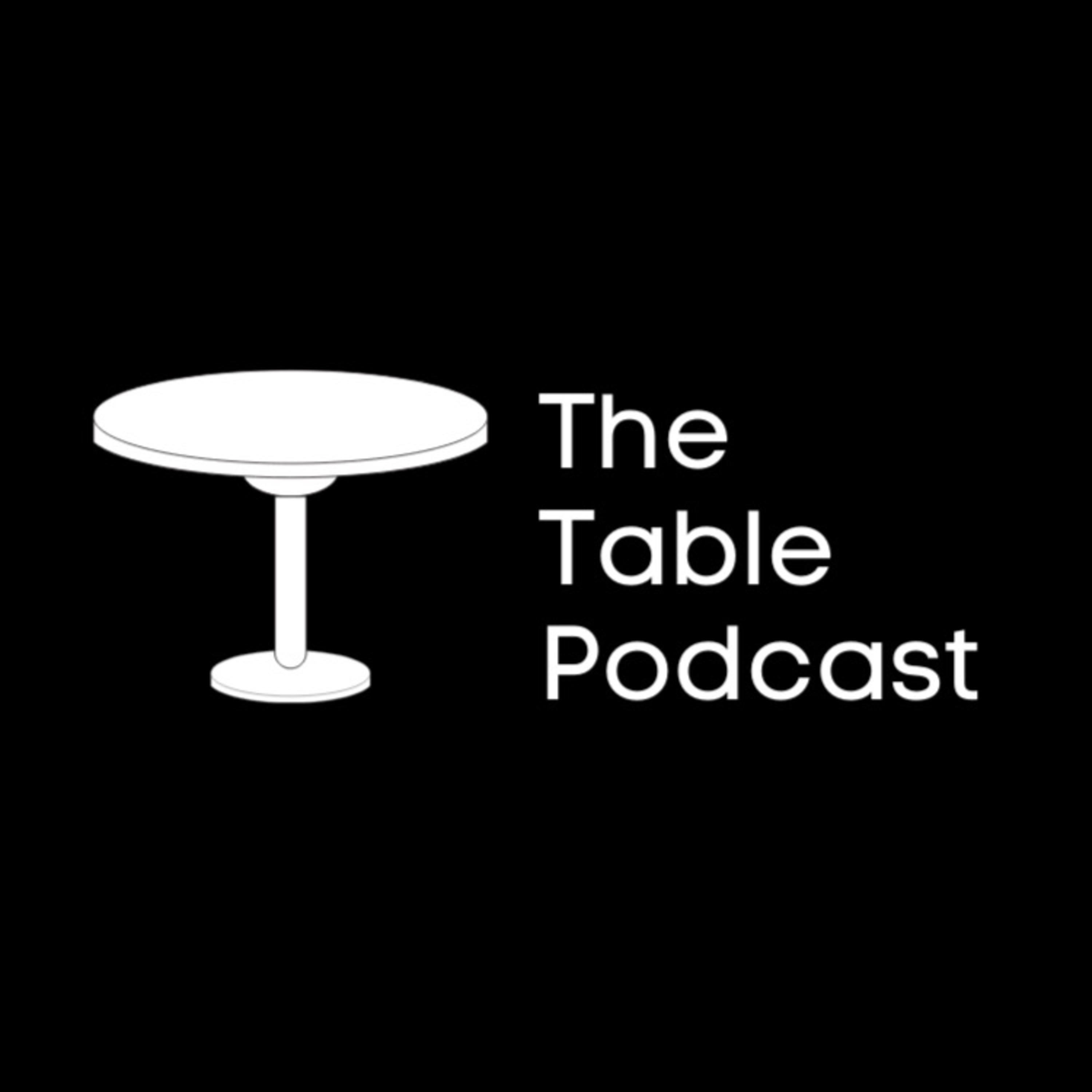 The Table Podcast 