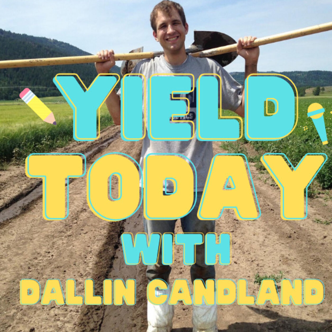 YIELD Today With Dallin Candland 