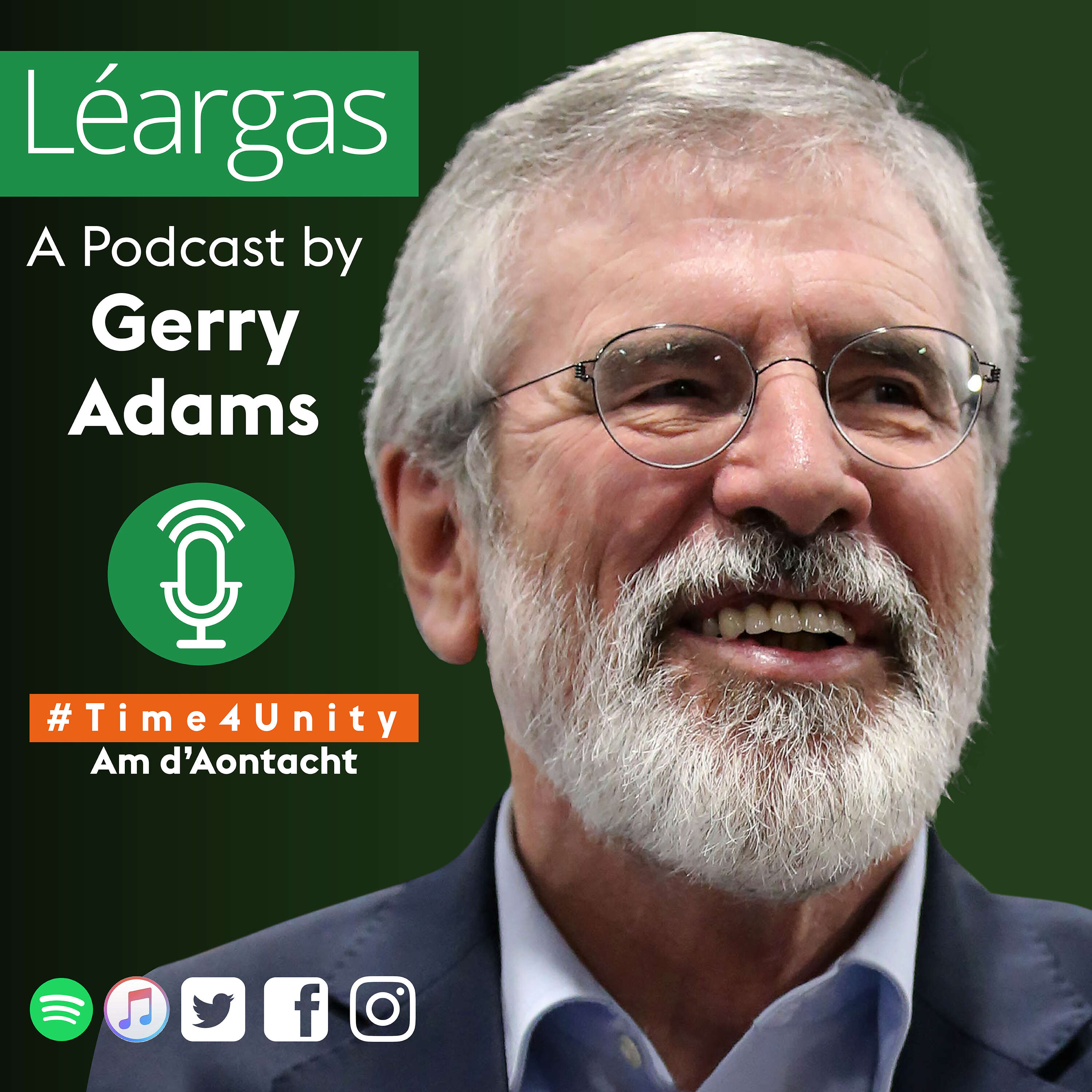 Léargas: A Podcast by Gerry Adams 