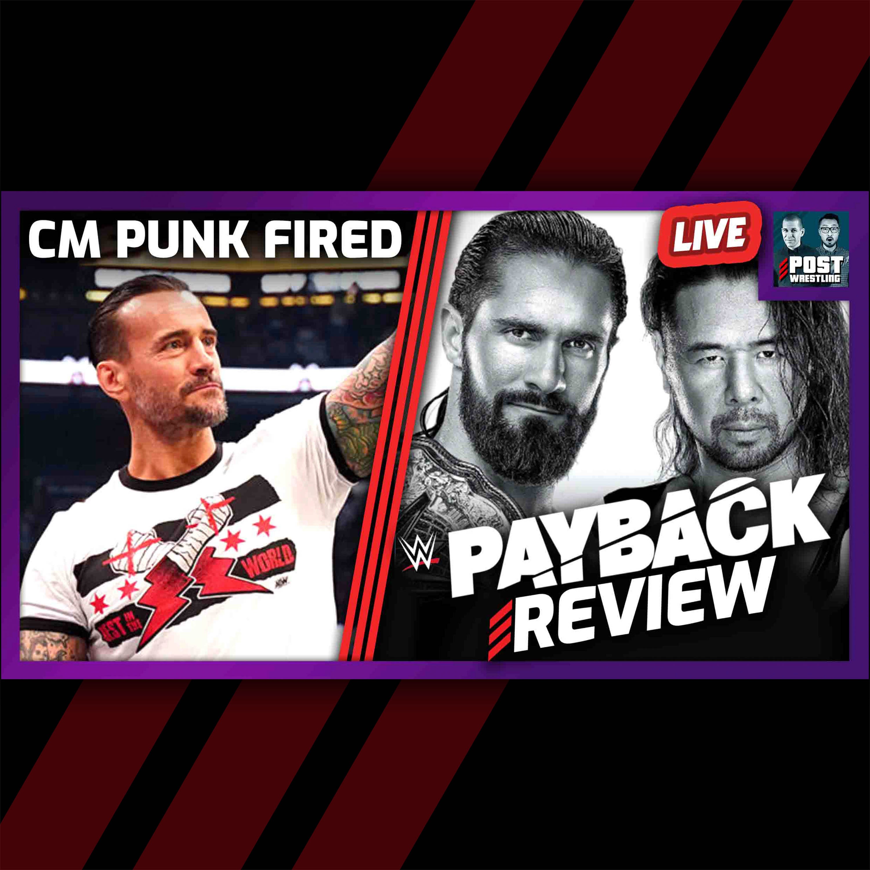 CM Punk Fired From AEW; WWE Payback 2023 Review