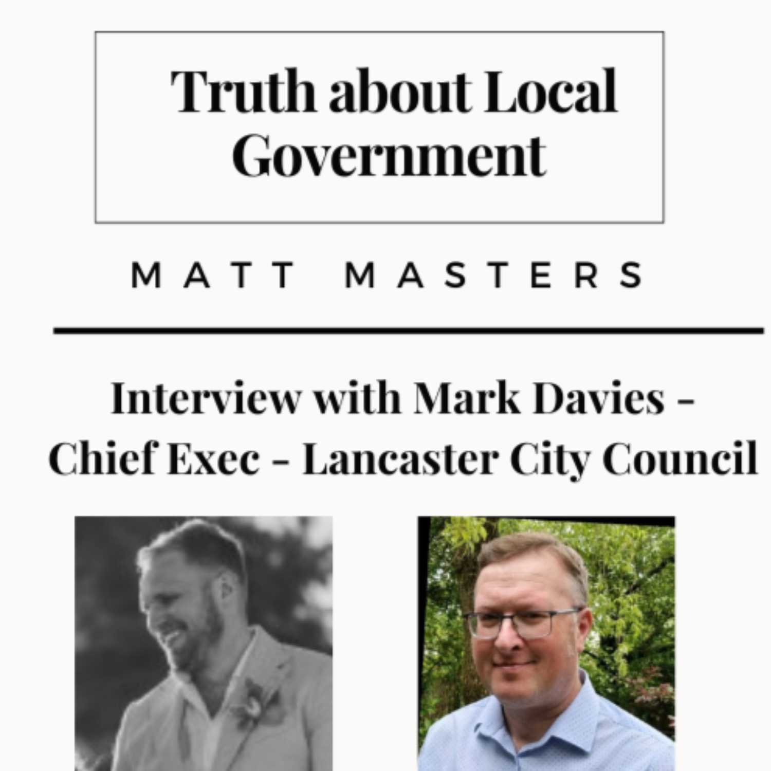 Interview with Mark Davies - Chief Executive - Lancaster City Council 