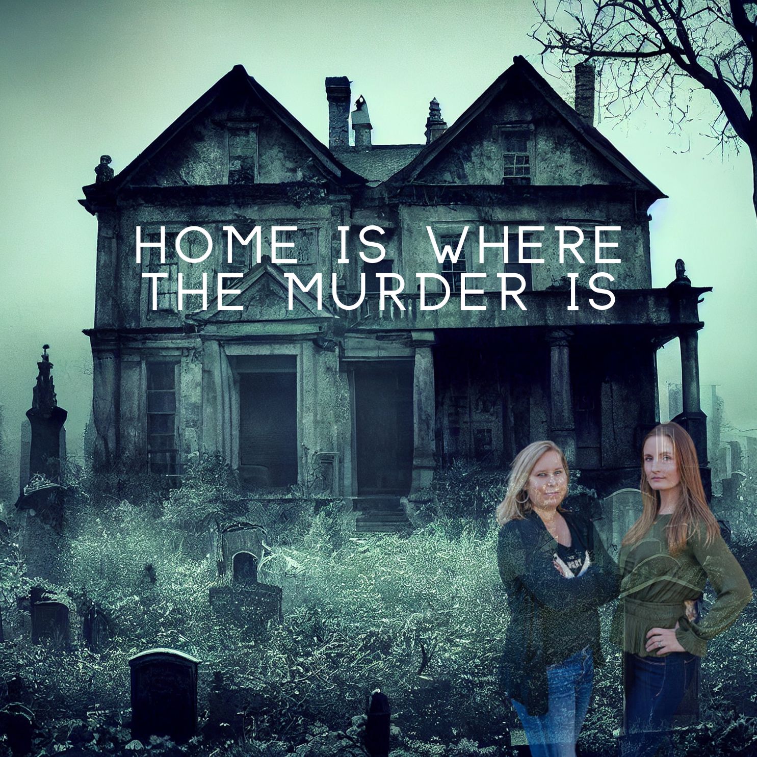 Home Is Where The Murder Is 