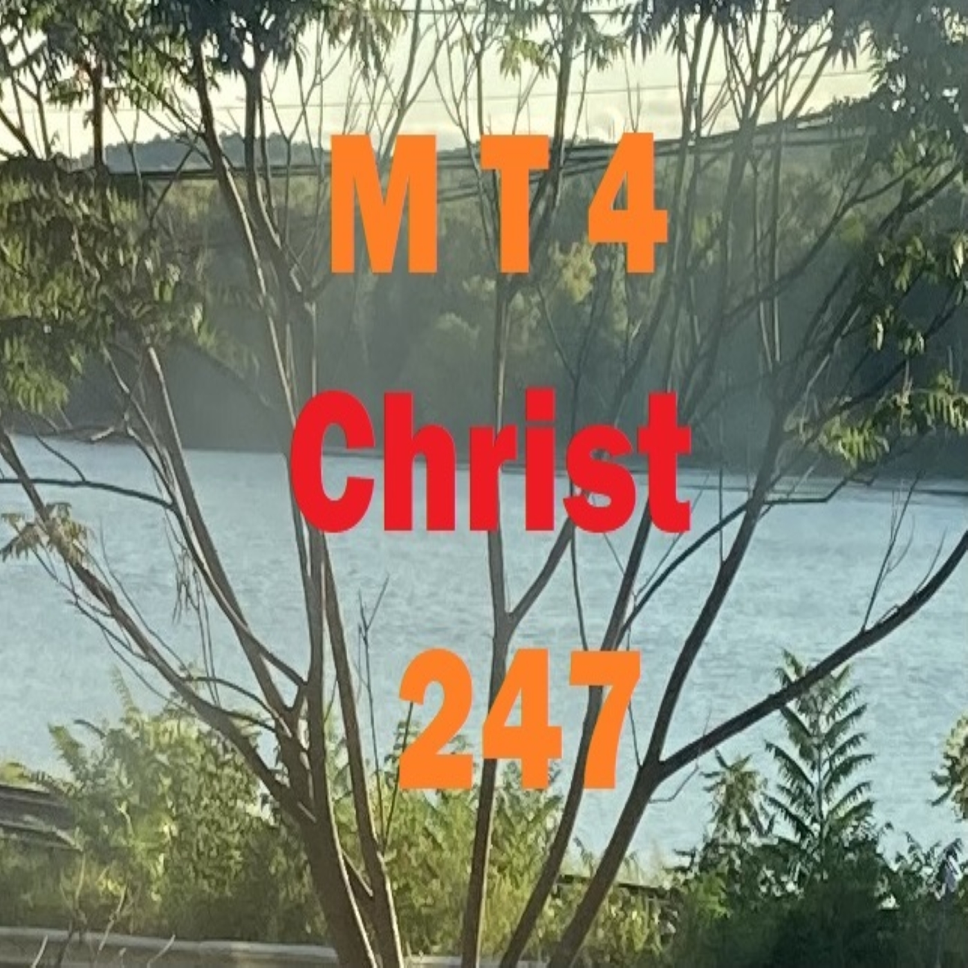 The mt4christ247's Podcast 