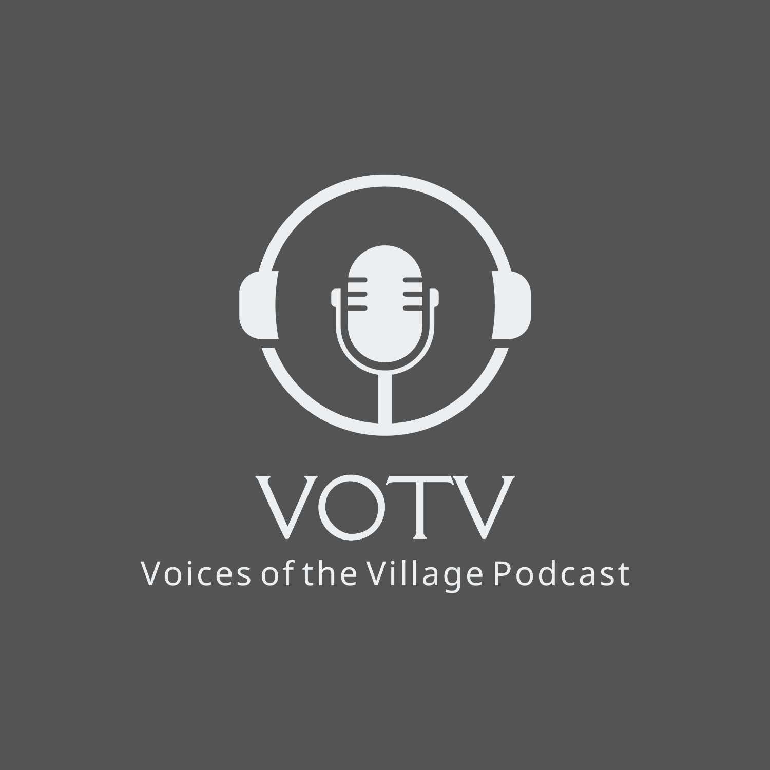 Voices of the Village Podcast 