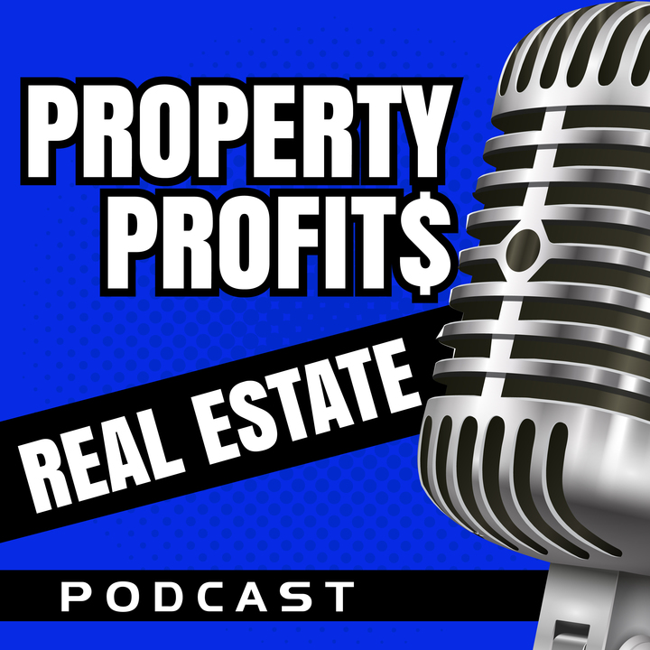 Property Profits Real Estate Podcast 