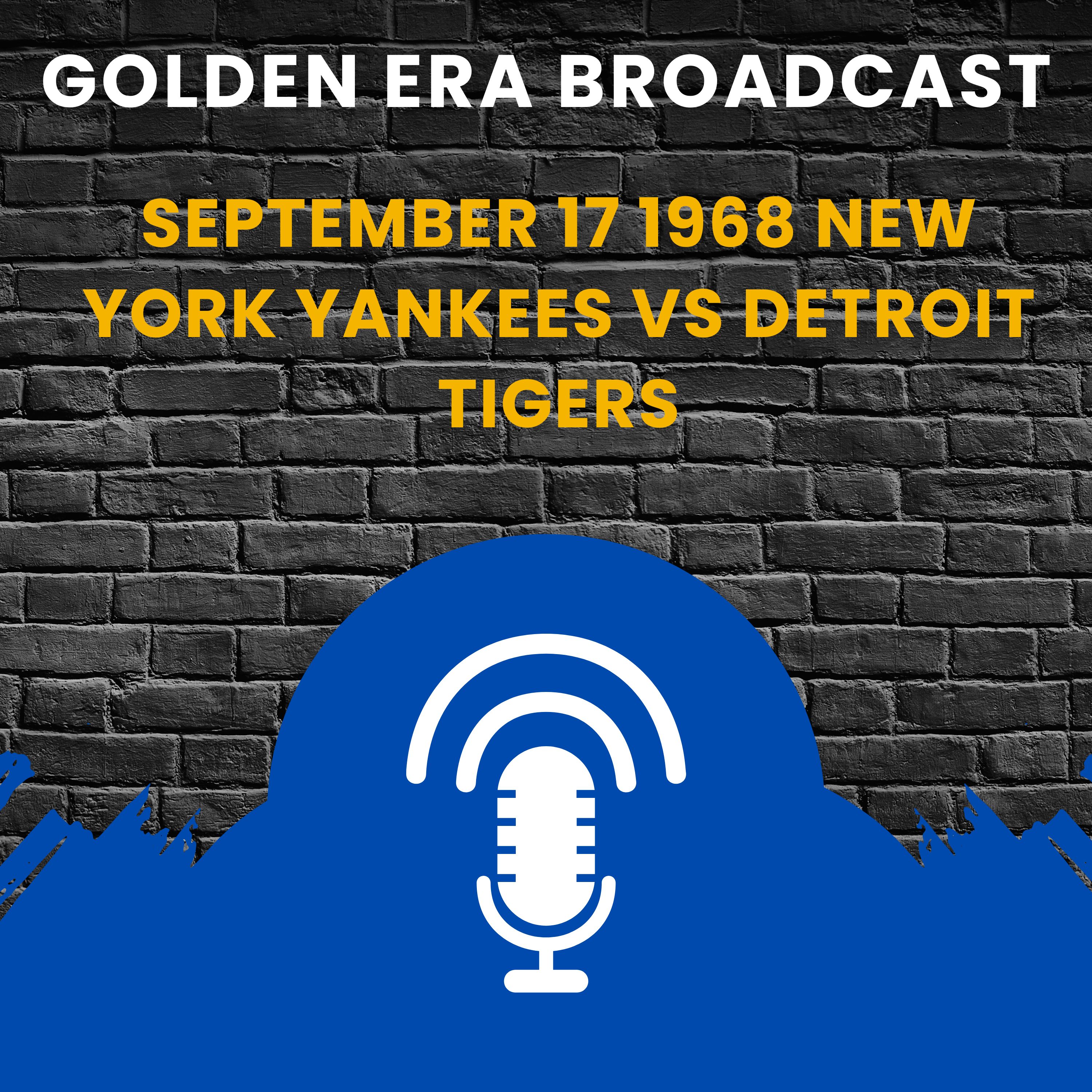 ⁣September 17 1968 New York Yankees vs Detroit Tigers