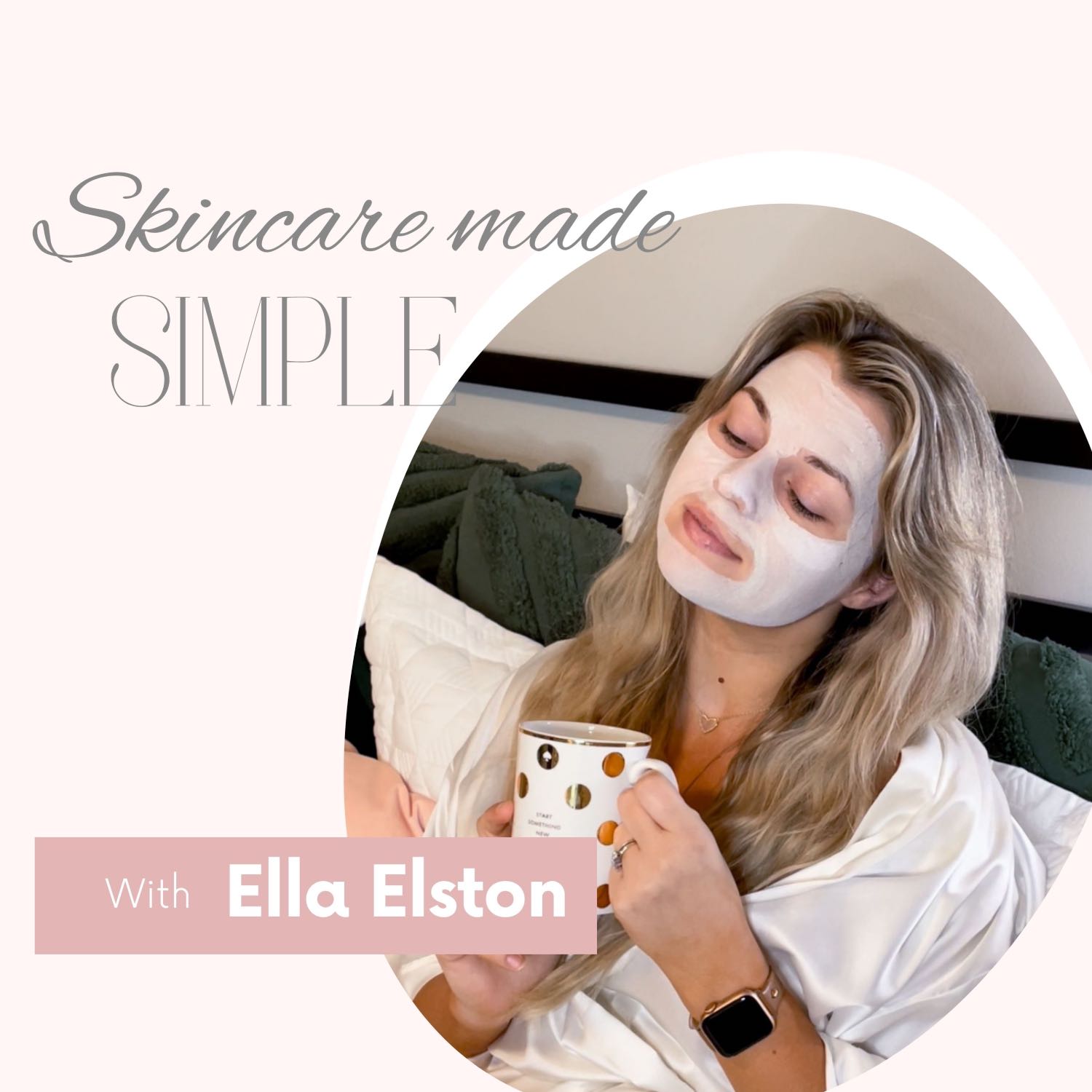 Skincare Made Simple 