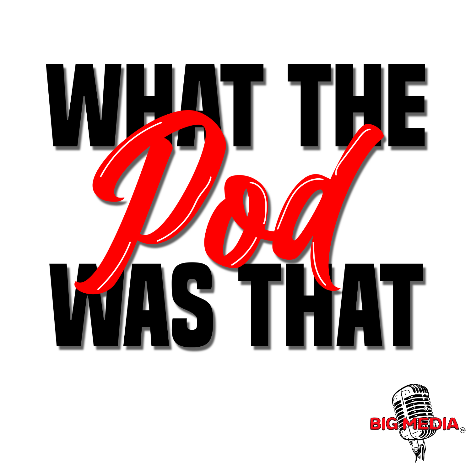 What The Pod Was That? 