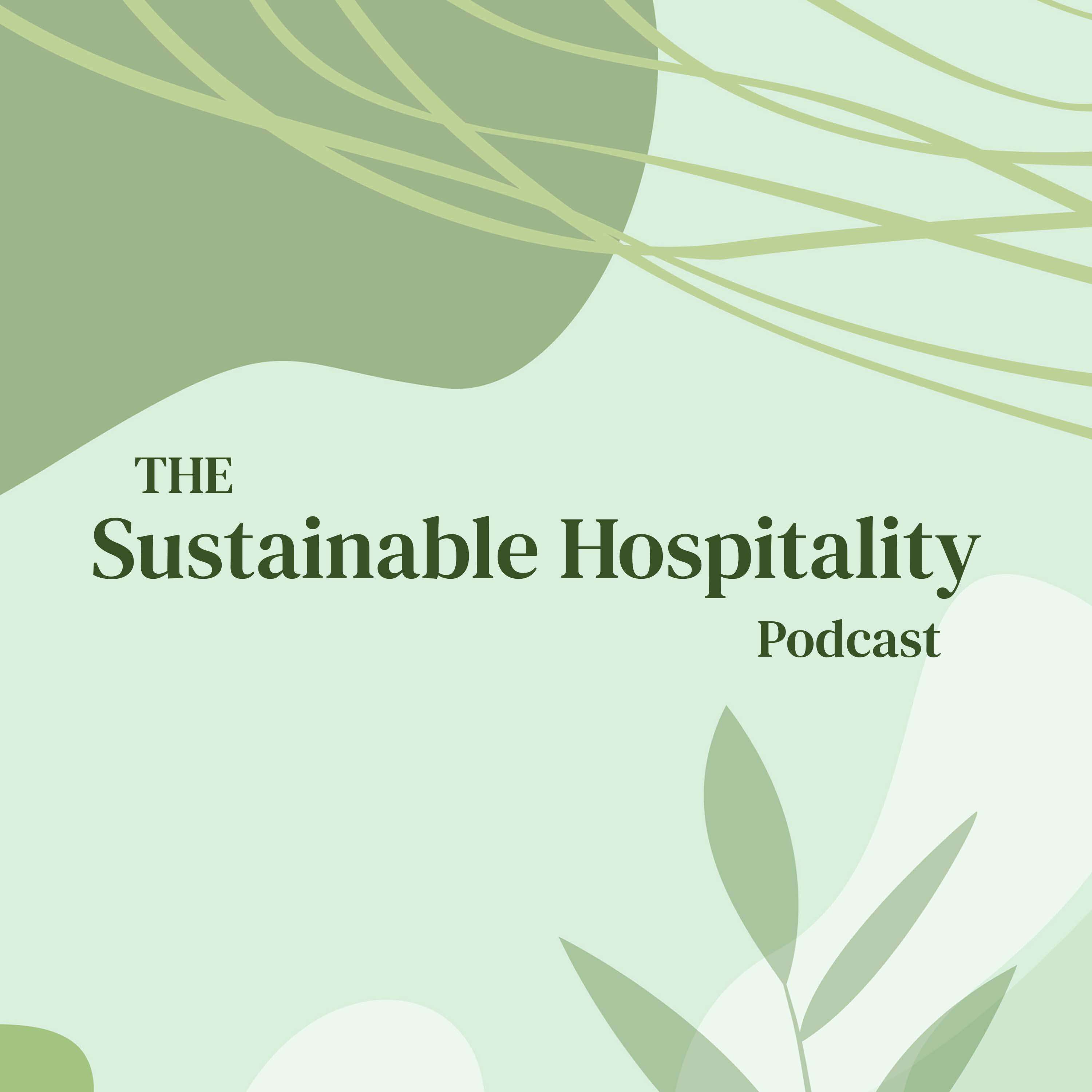 Sustainable Hospitality Podcast 