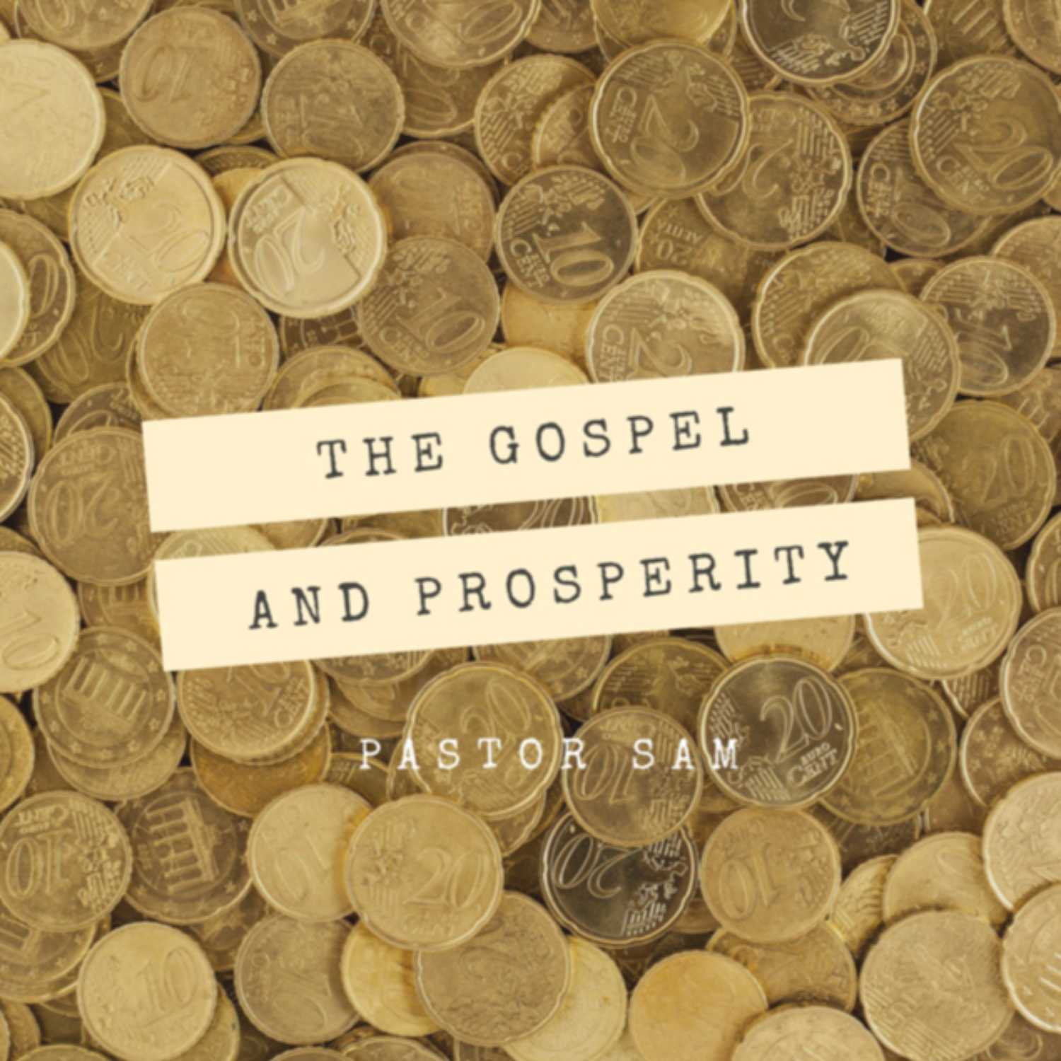 The Gospel and Prosperity