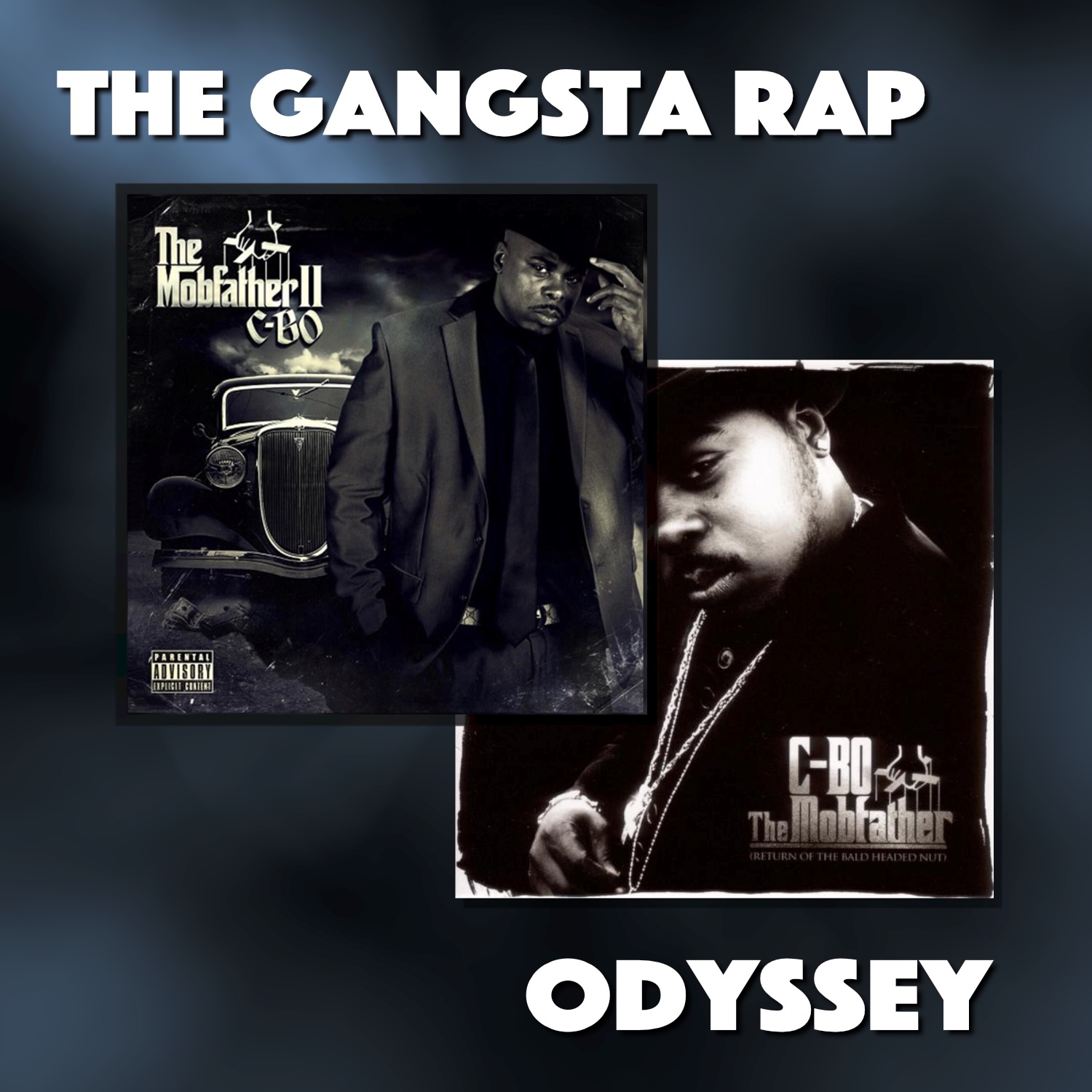 C-BO (The Mobfather 1 & 2) The Revisit