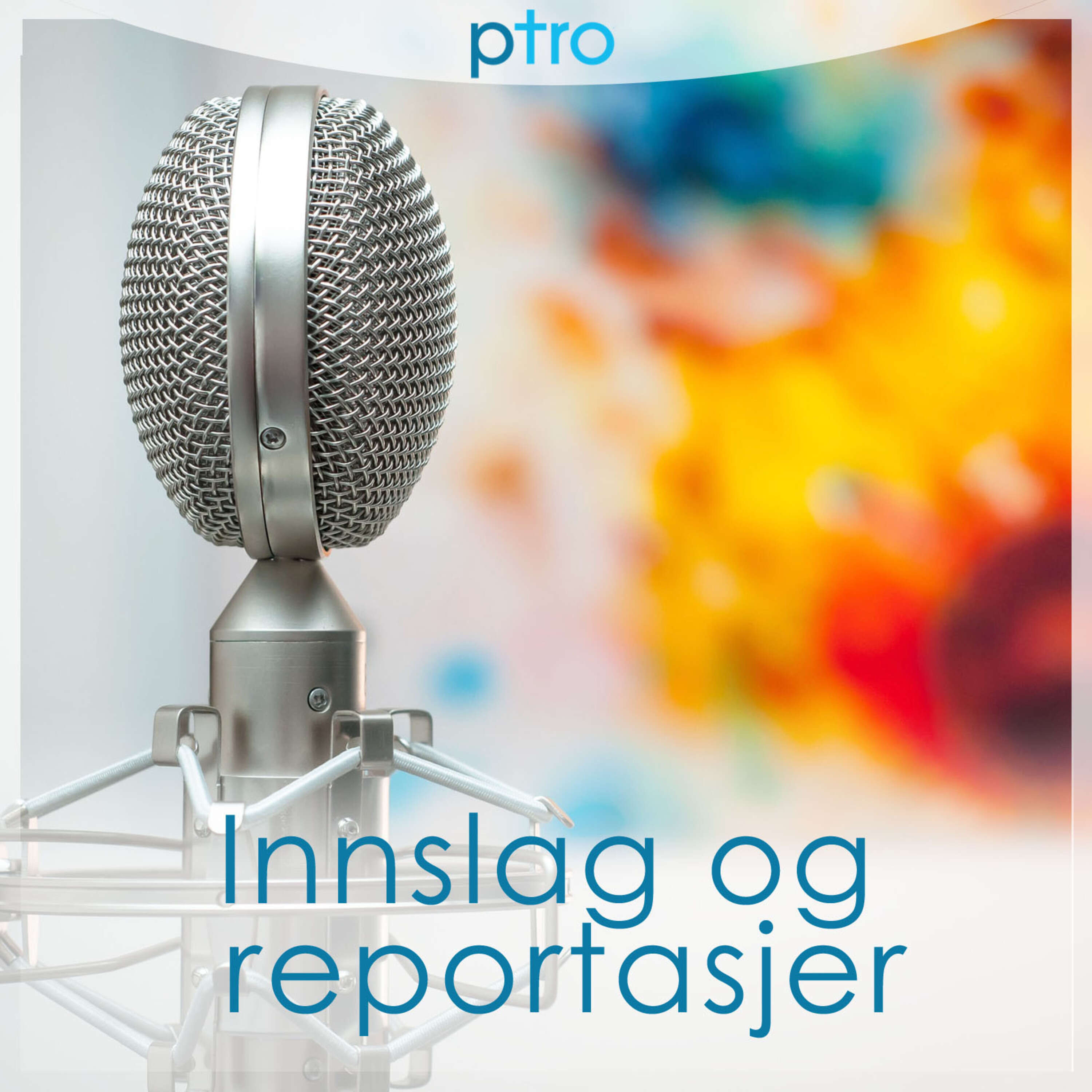 pTro - Innslag og reportasjer 