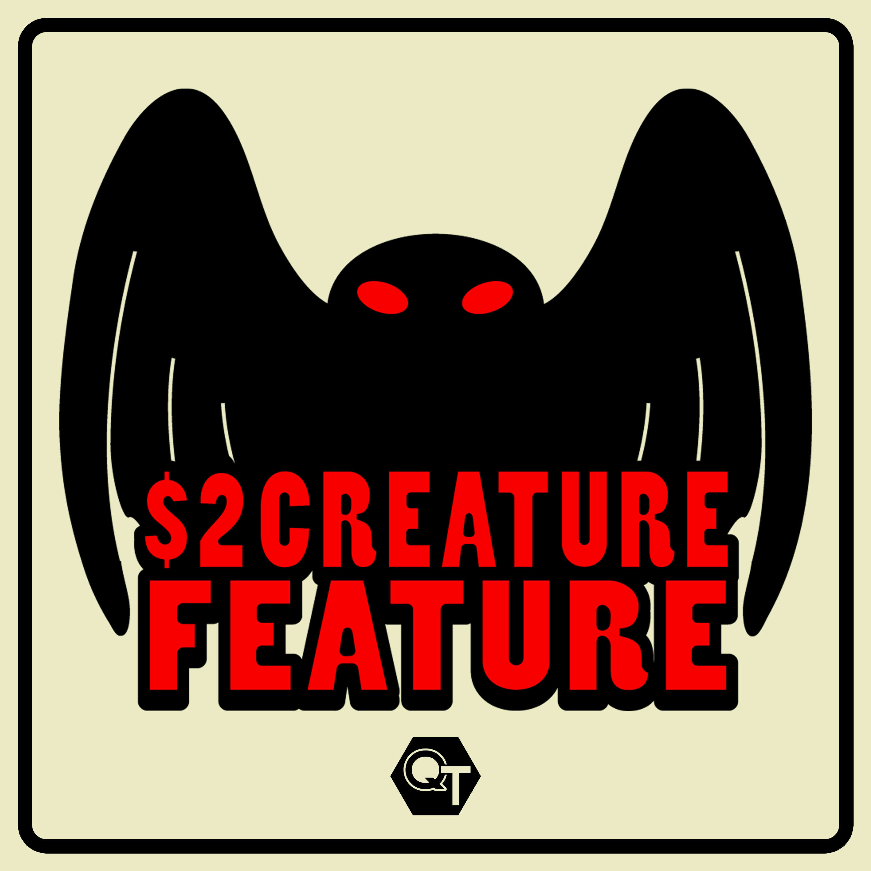 $2 Creature Feature 