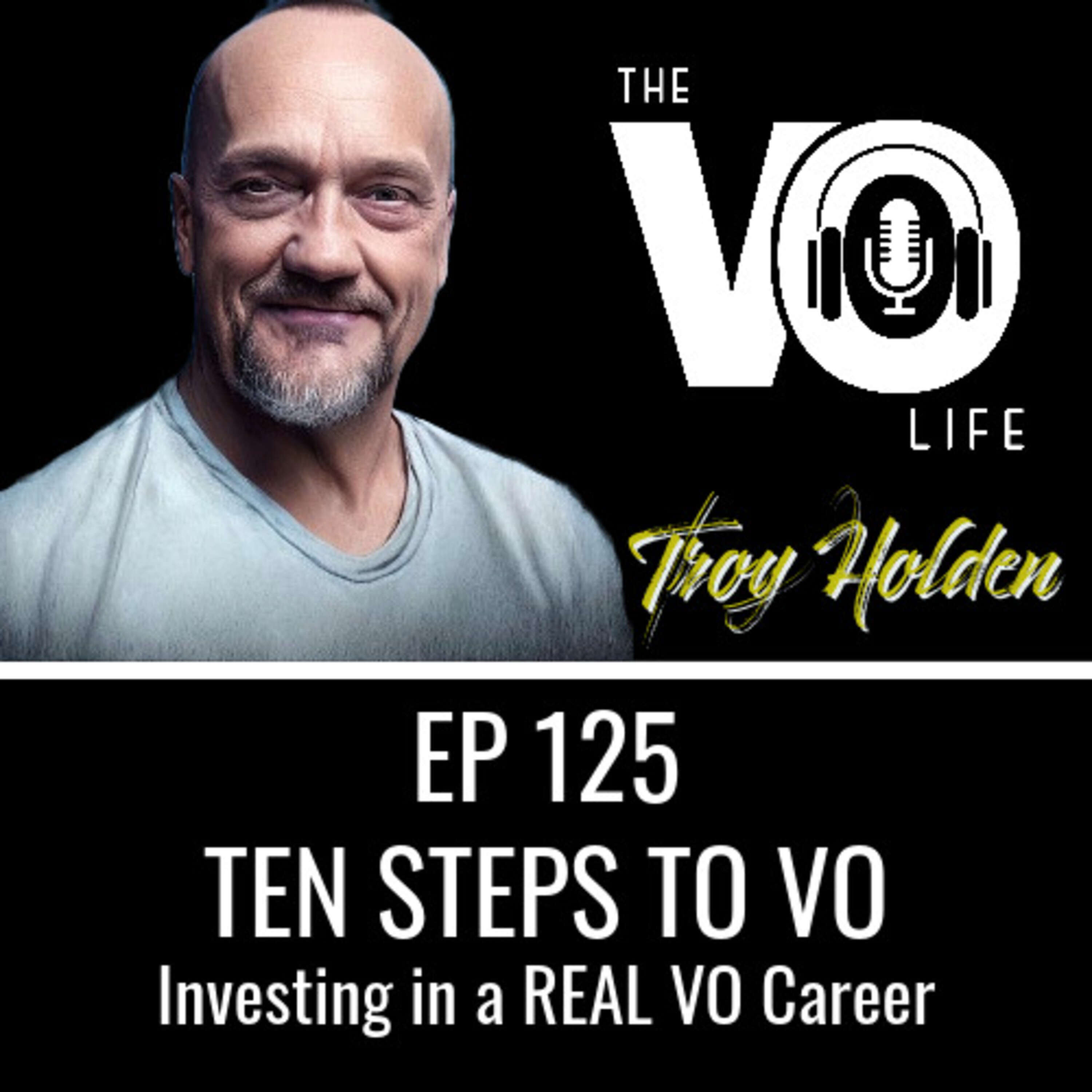 Ep 125 - 10 Steps To VO