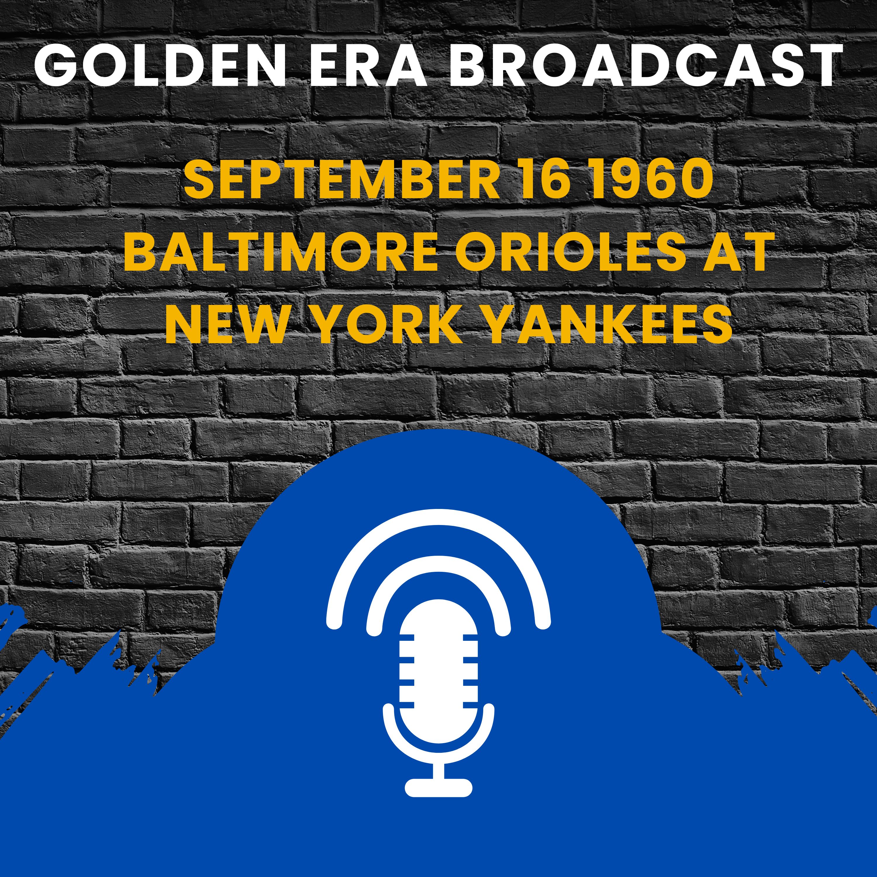 ⁣September 16 1960 Baltimore Orioles at New York Yankees