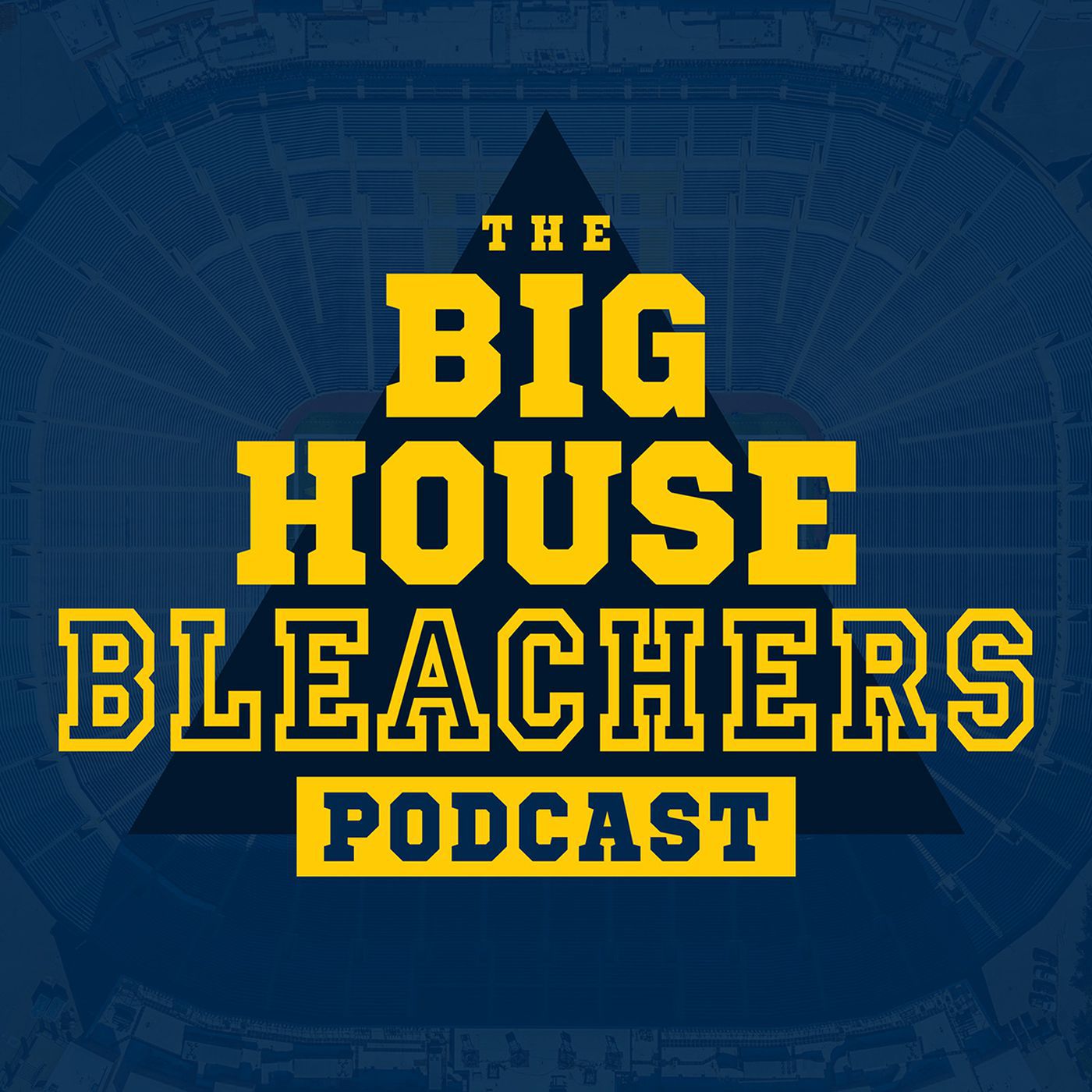 The Big House Bleachers Podcast 