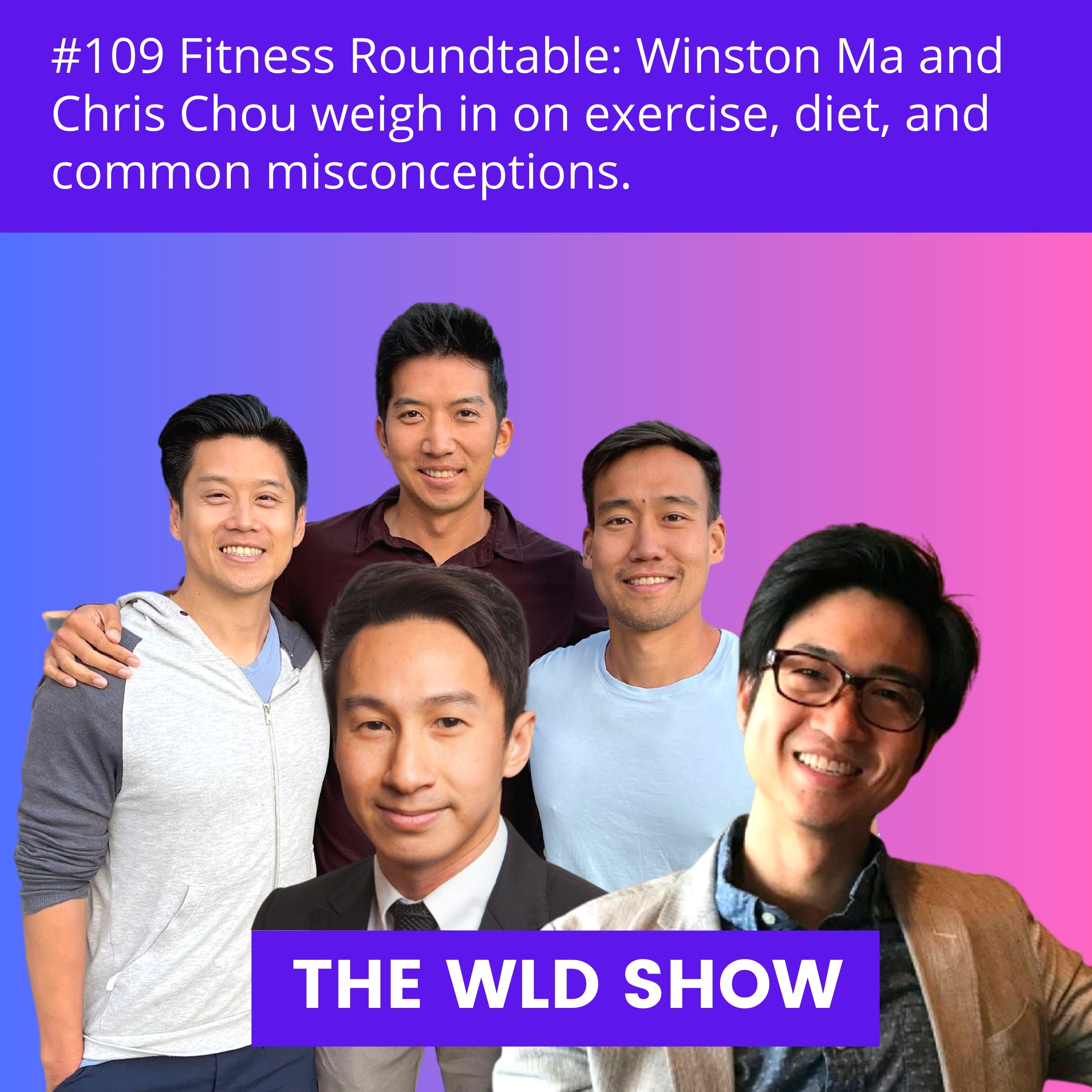 ⁣Fitness Roundtable: Winston Ma and Chris Chou weigh in on exercise, diet, and common misconceptions |#109