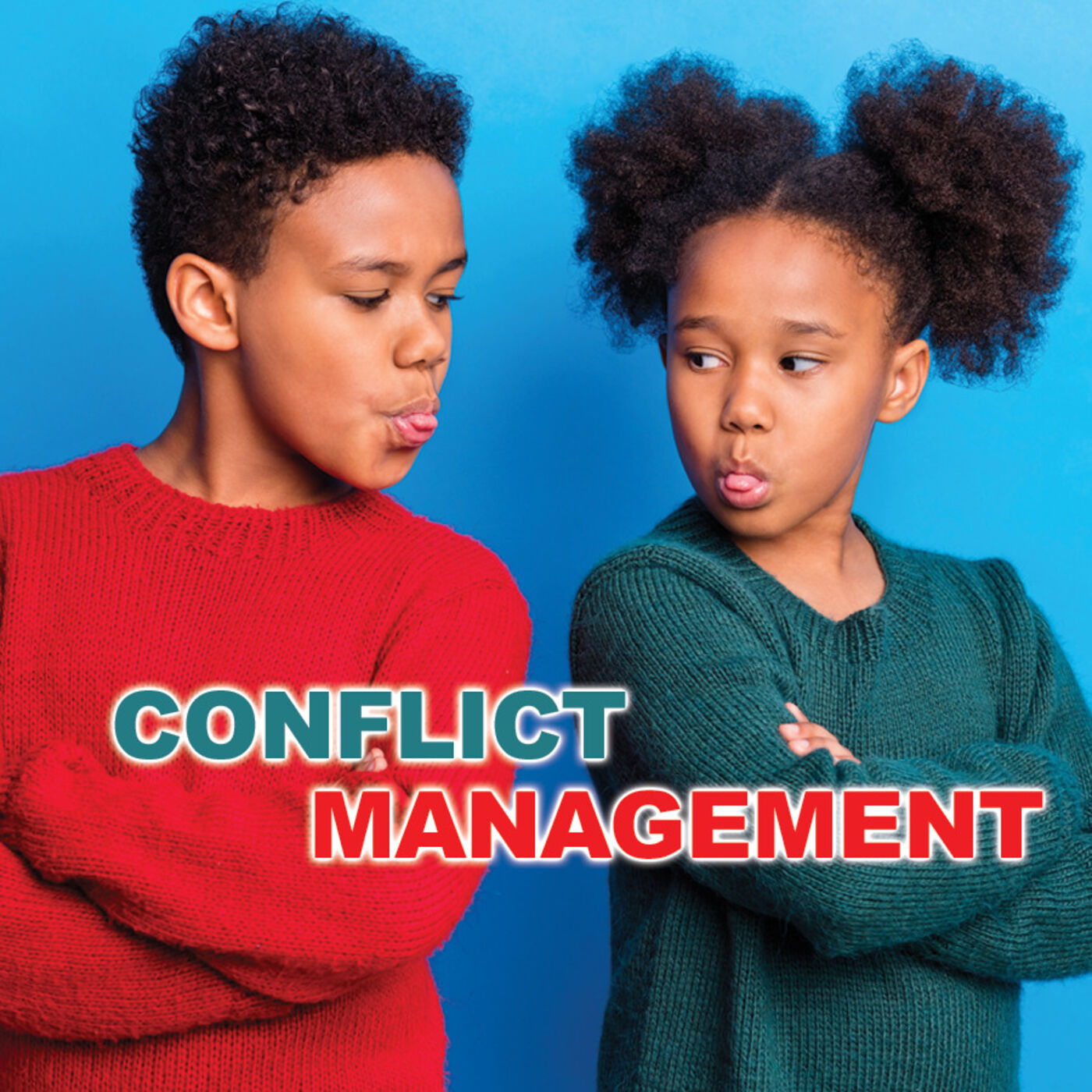 Season 3 Episode 69 - Conflict Management