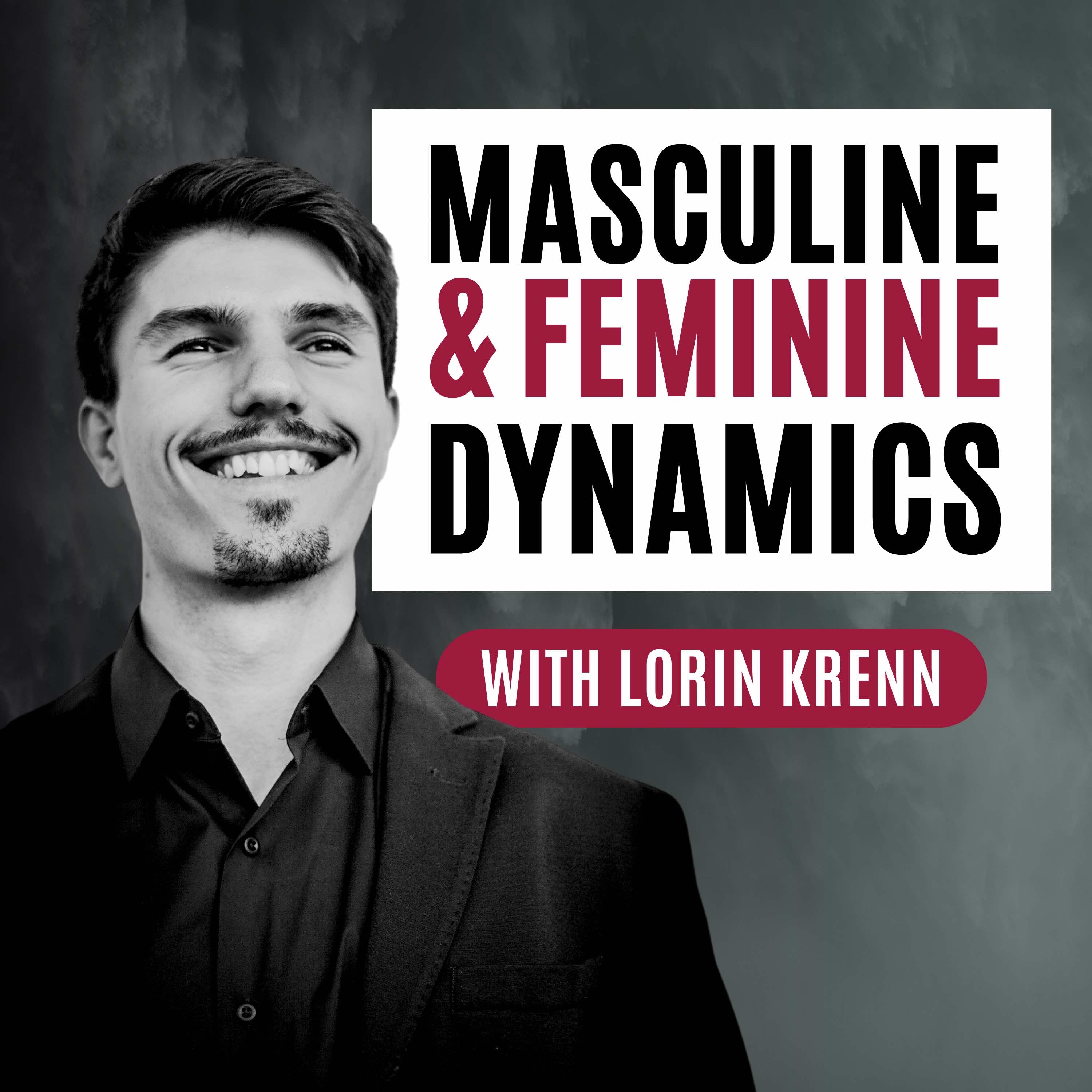 ⁣The Awakened Masculine – Best of the Podcast So Far