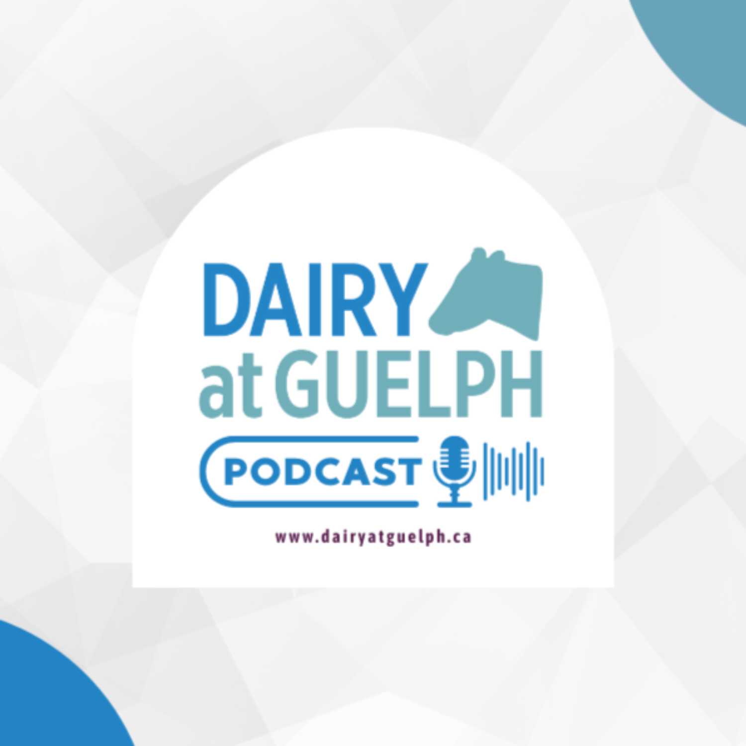 Dairy at Guelph Podcast 