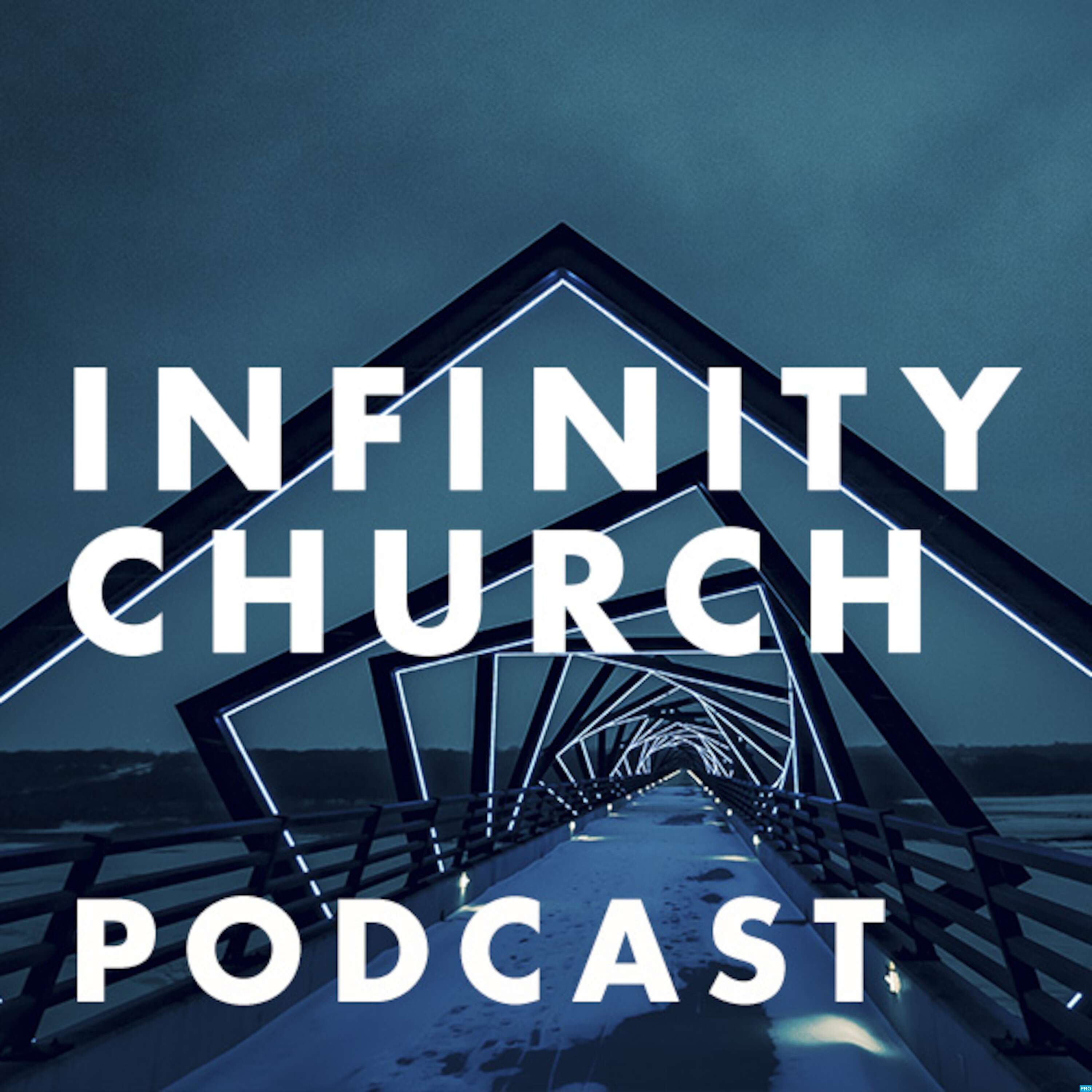 Infinity Church Podcast 