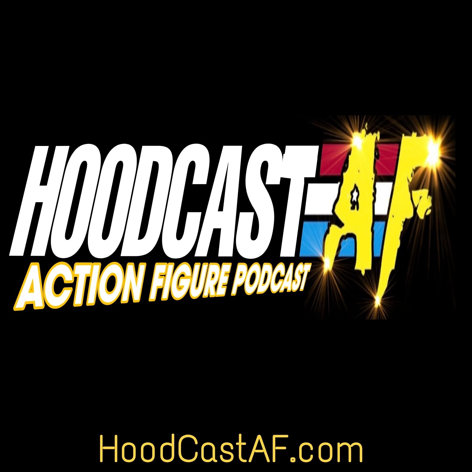 HoodCast AF Action Figure Podcast 