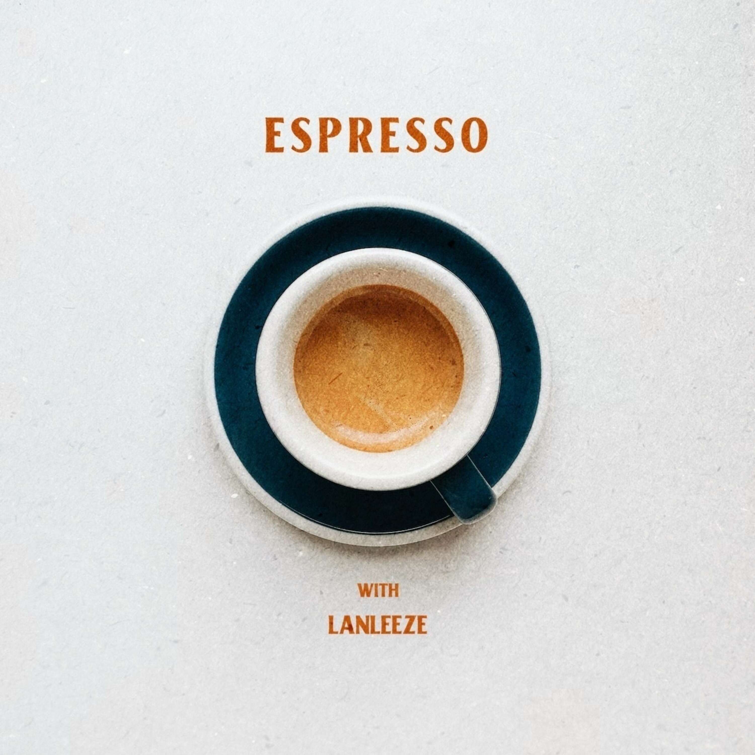 ESPRESS-O w/ LANLEEZE 