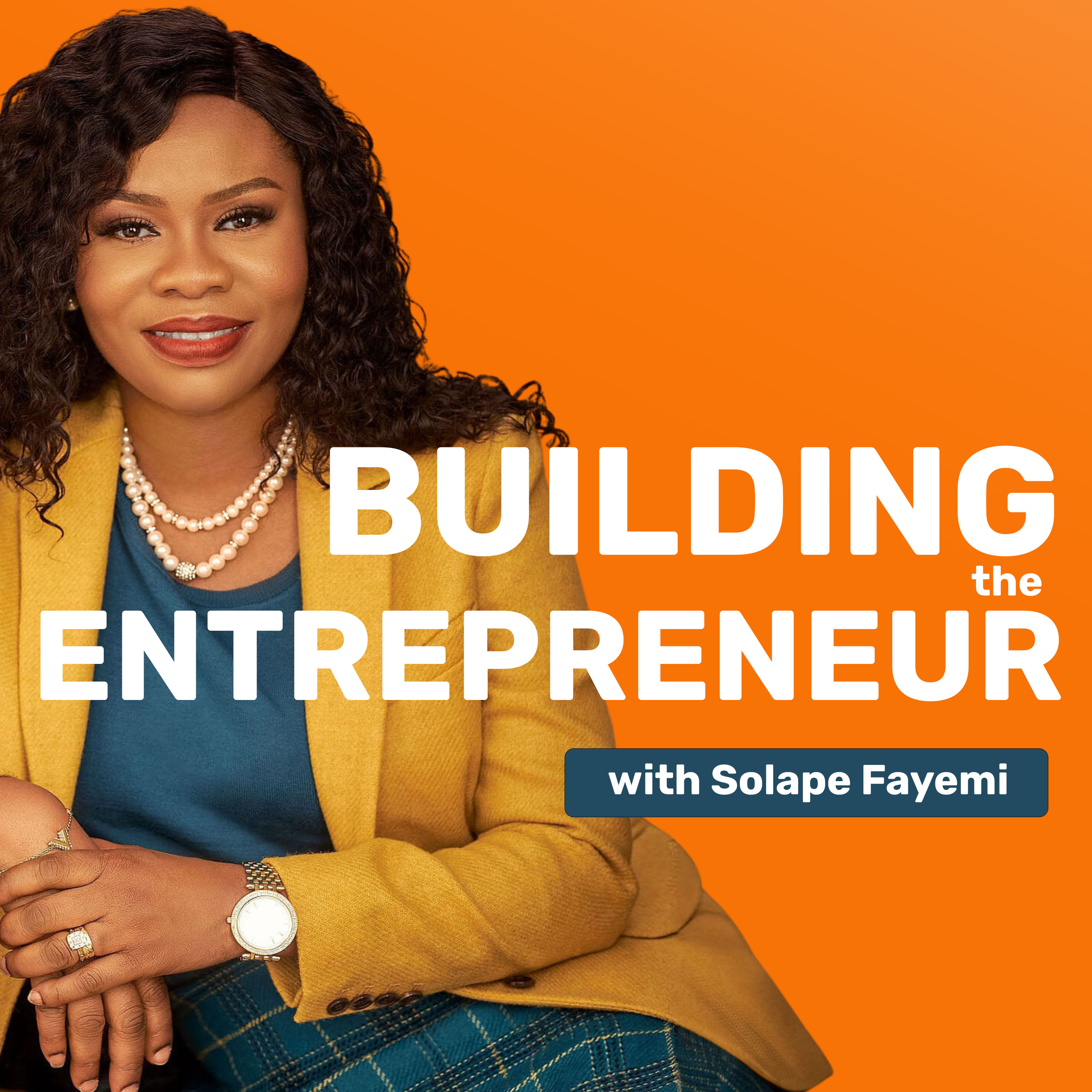 Building the Entrepreneur 