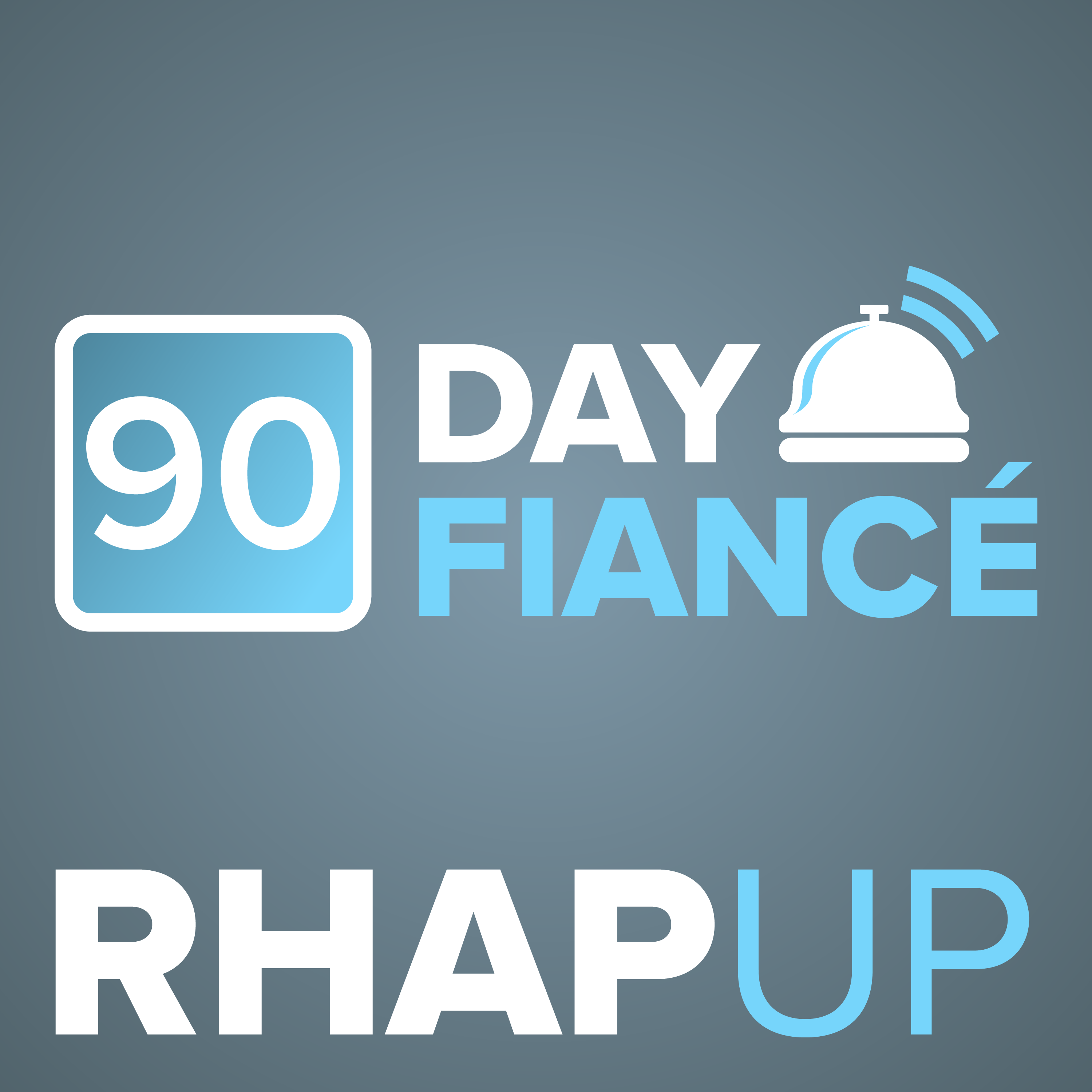 90 Day Fiance RHAP-ups 