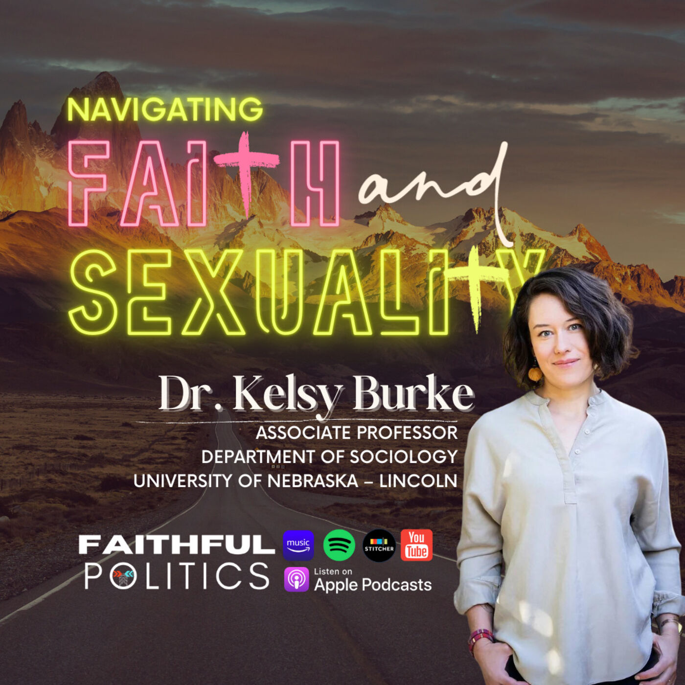 "Navigating Faith and Sexuality" w/Dr. Kelsy Burke